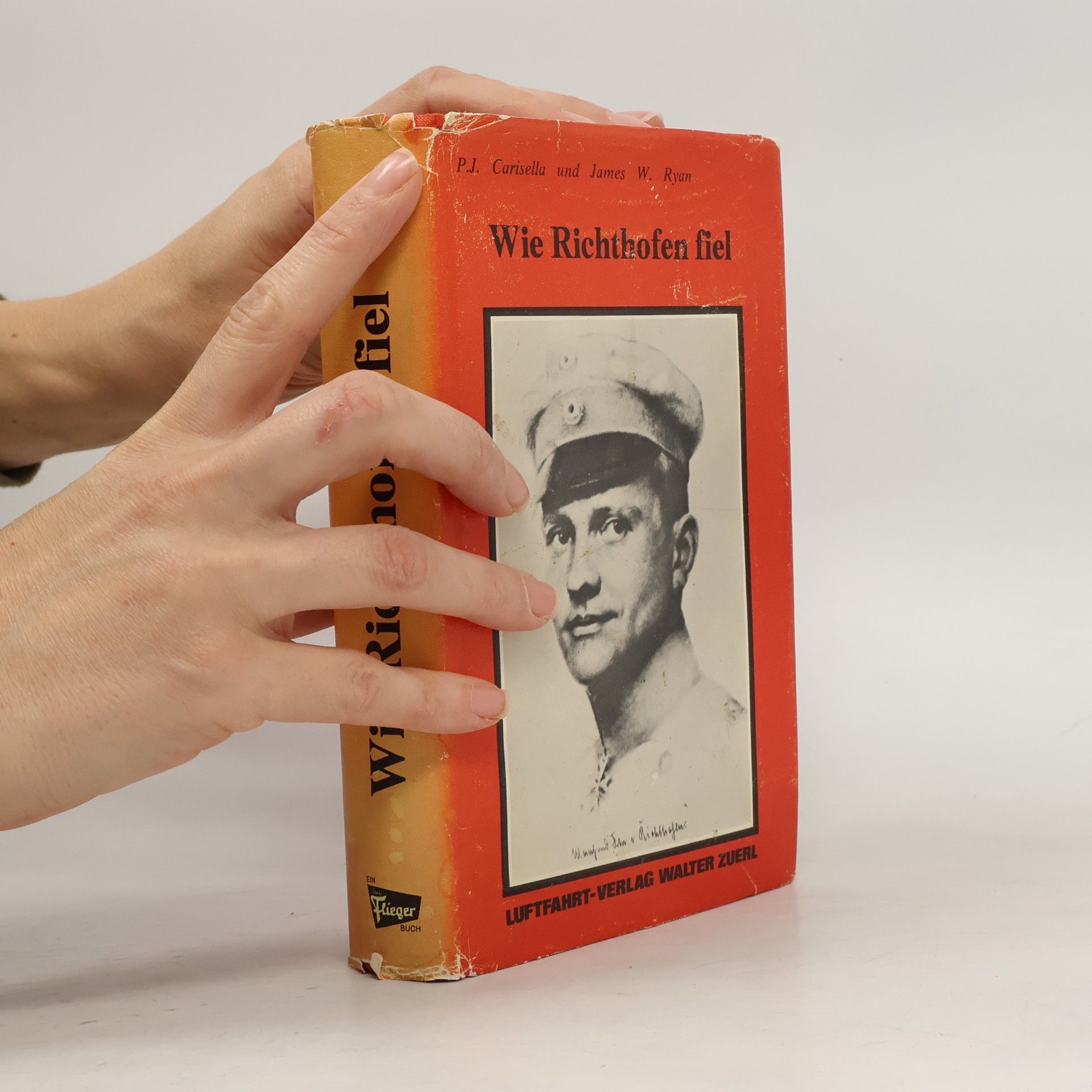 Pasquale J. Carisella Wie Richthofen fiel