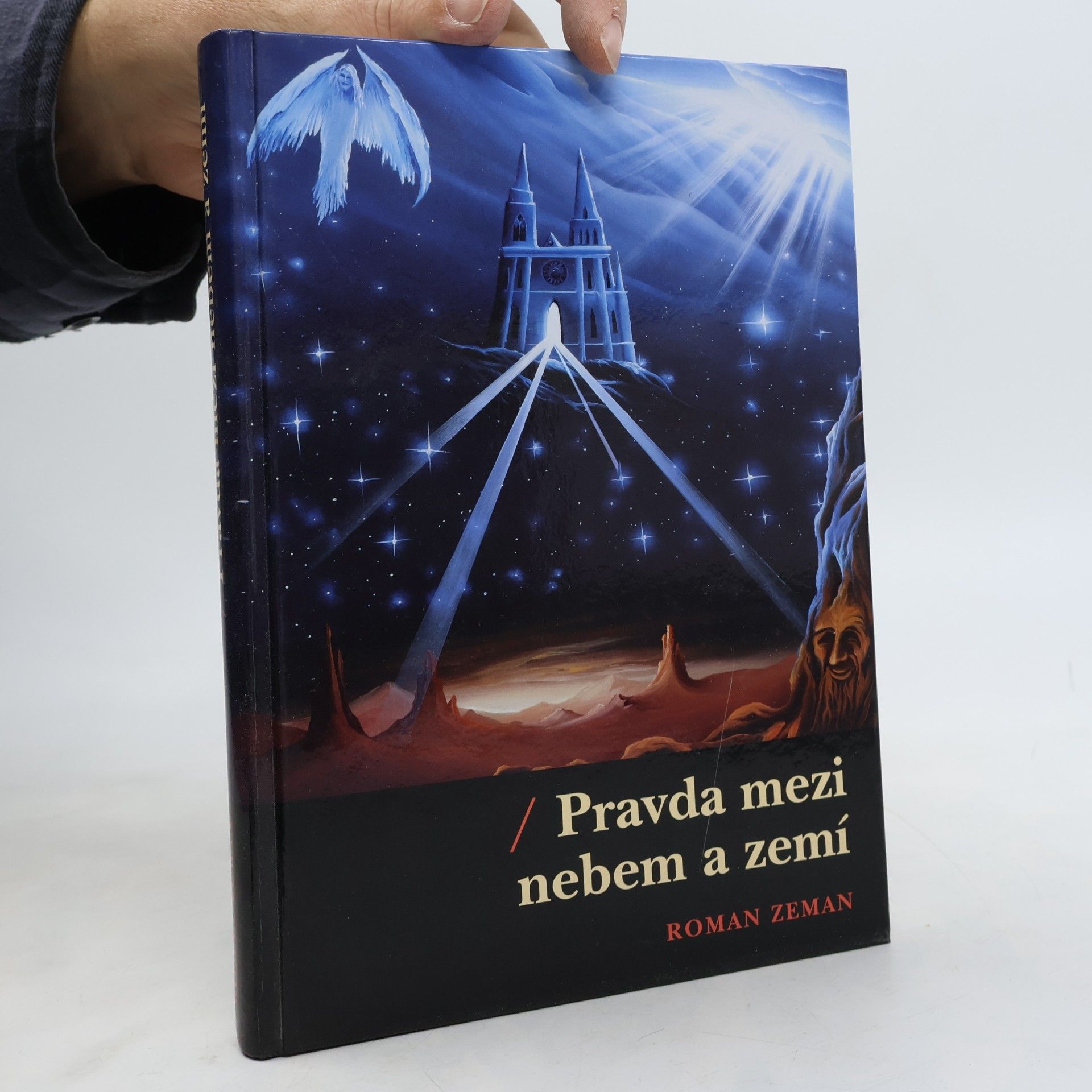 Roman Zeman Pravda mezi nebem a zemí