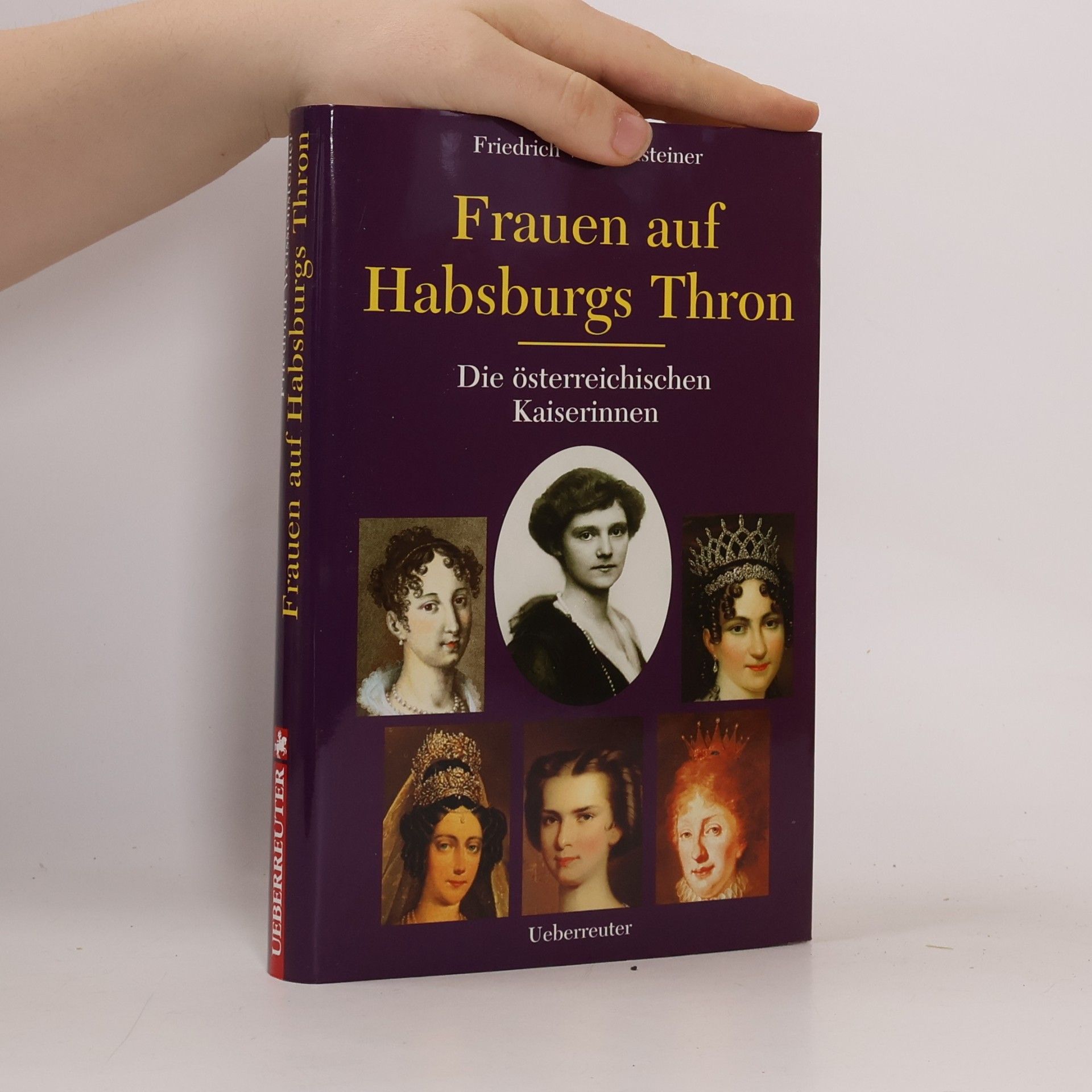 Frauen auf Habsburgs Thron