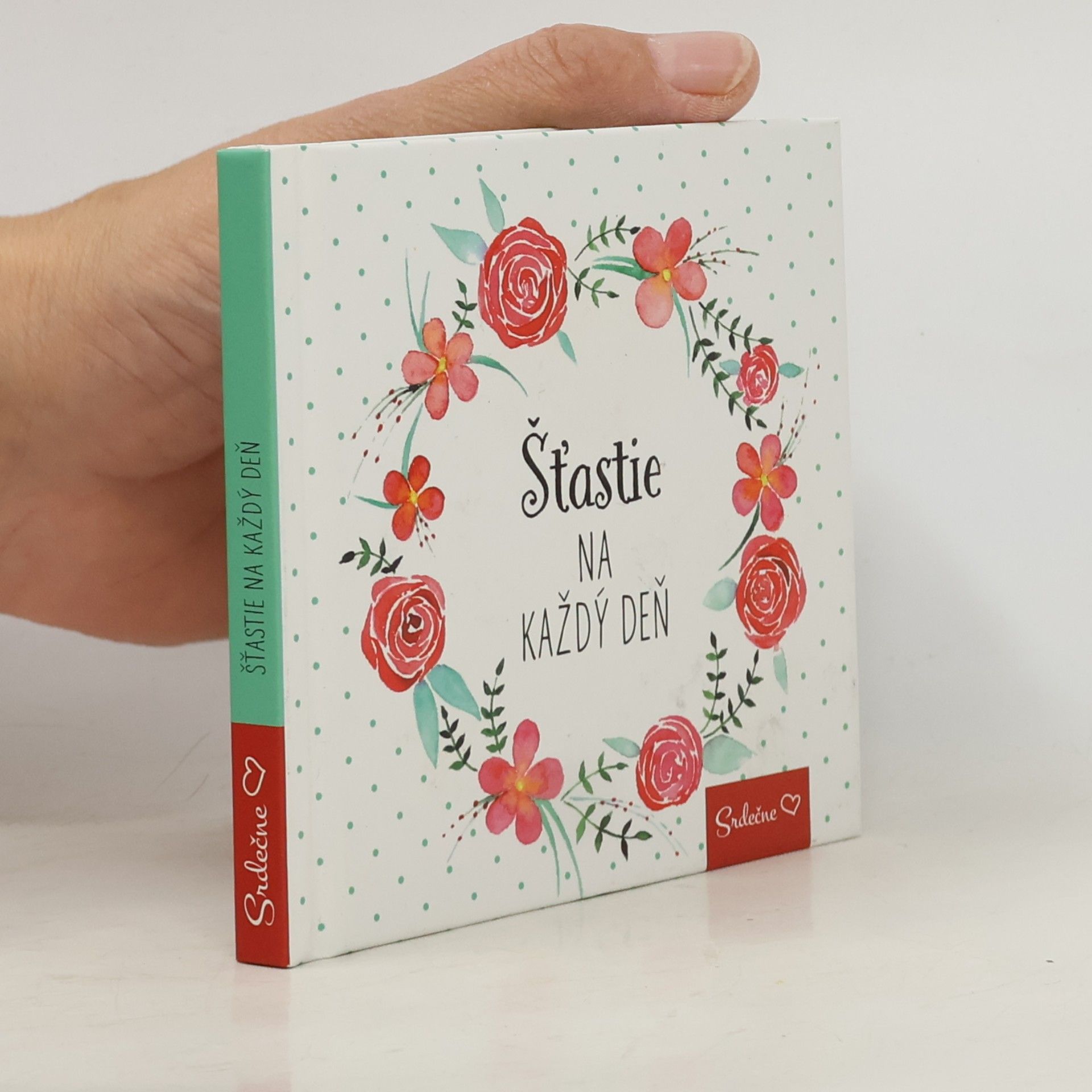 Various authors Šťastie na každý deň