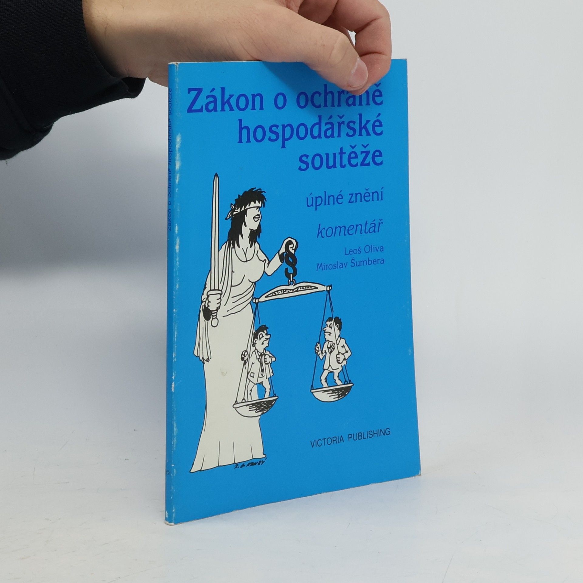 Leoš Oliva Zákon o ochraně hospodářské soutěže