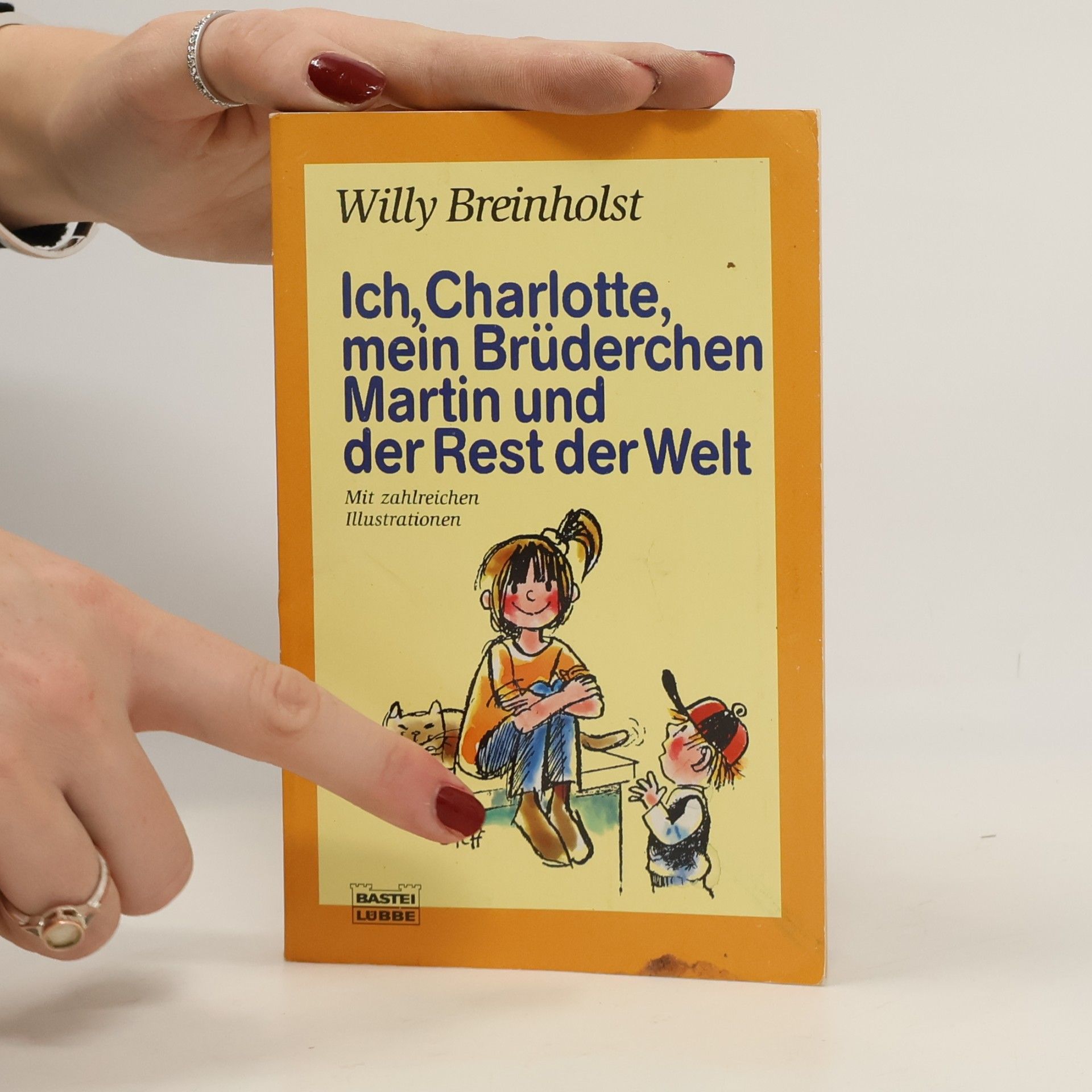 Willy Breinholst Ich, Charlotte, mein Brüderchen Martin und der Rest der Welt