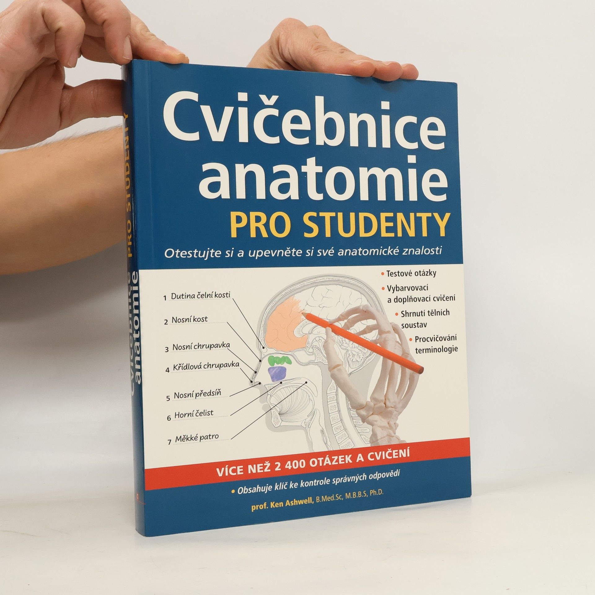 Ken Ashwell Cvičebnice anatomie pro studenty : otestujte si a upevněte si své anatomické znalosti