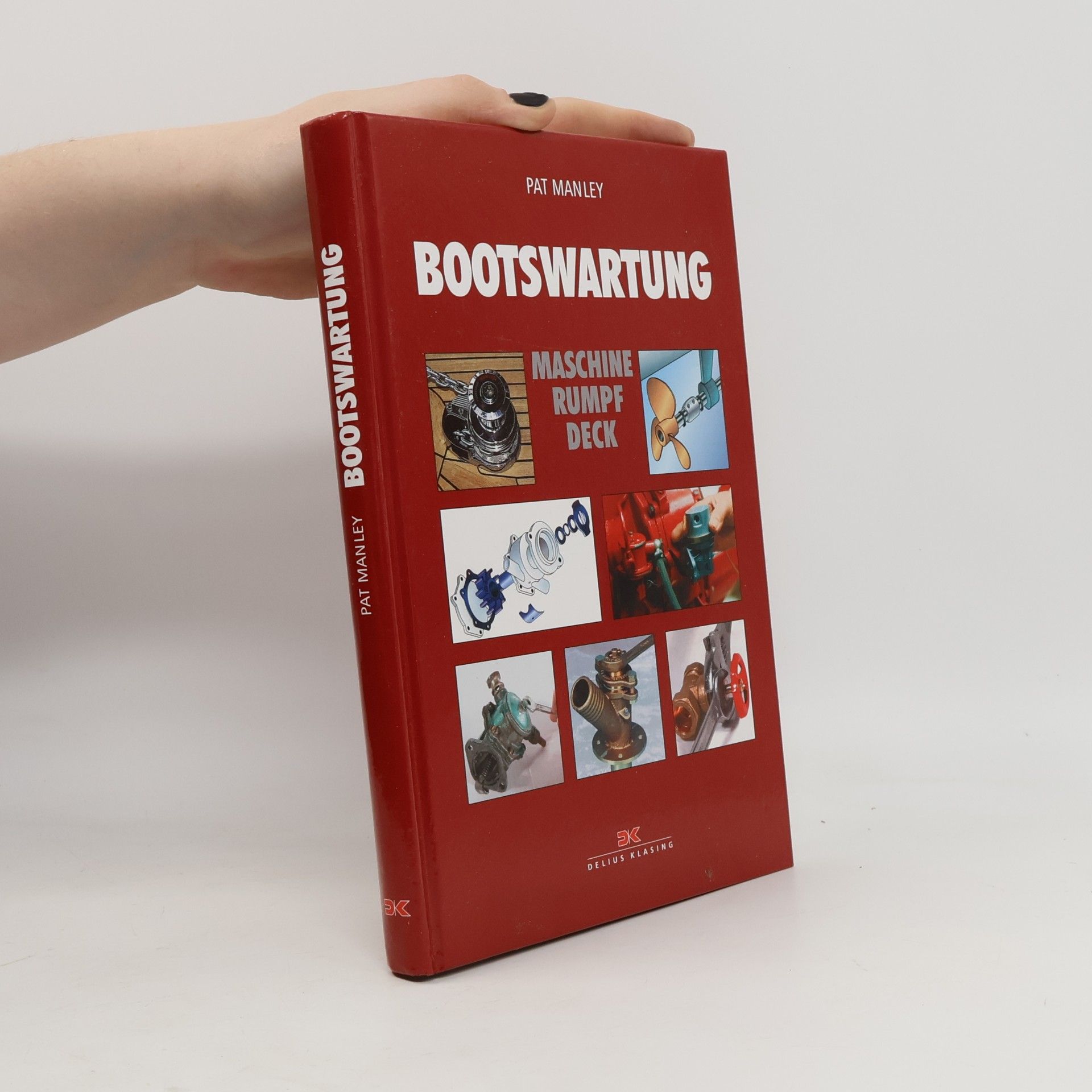 Pat Manley Bootswartung: Maschine - Rumpf - Deck