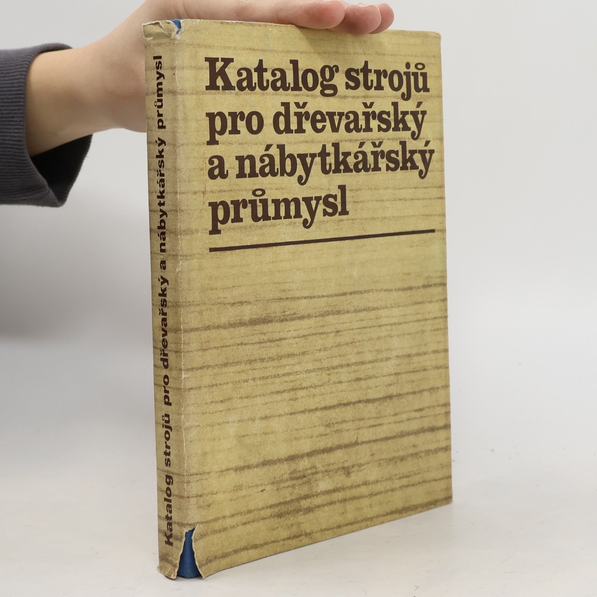Kolektiv autorů Katalog strojů pro dřevařský a nábytkářský průmysl