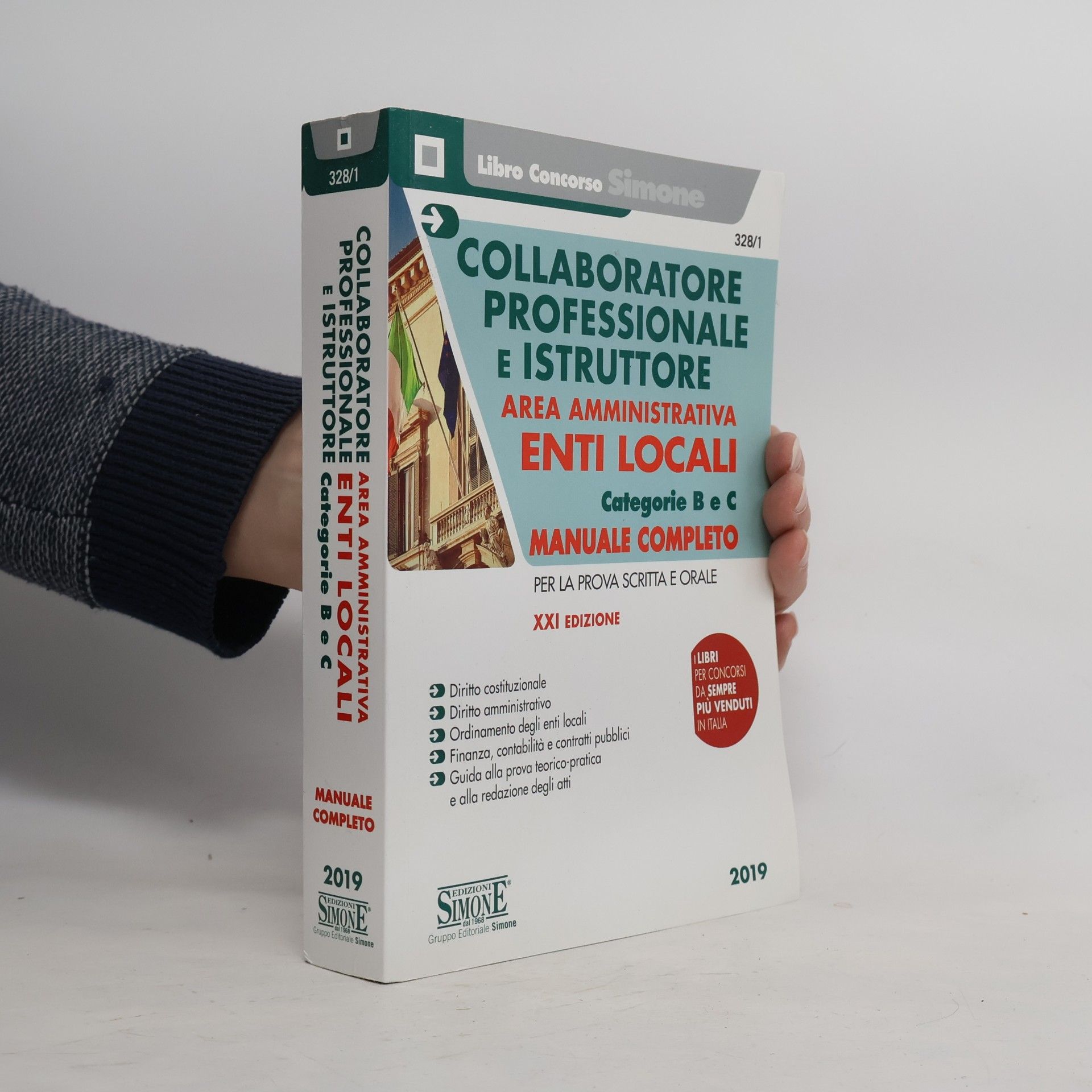 Collaboratore professionale e istruttore. Area amministrativa. Enti locali. Categorie B e C. Manuale completo per la prova scritta e orale - XXI Edizione
