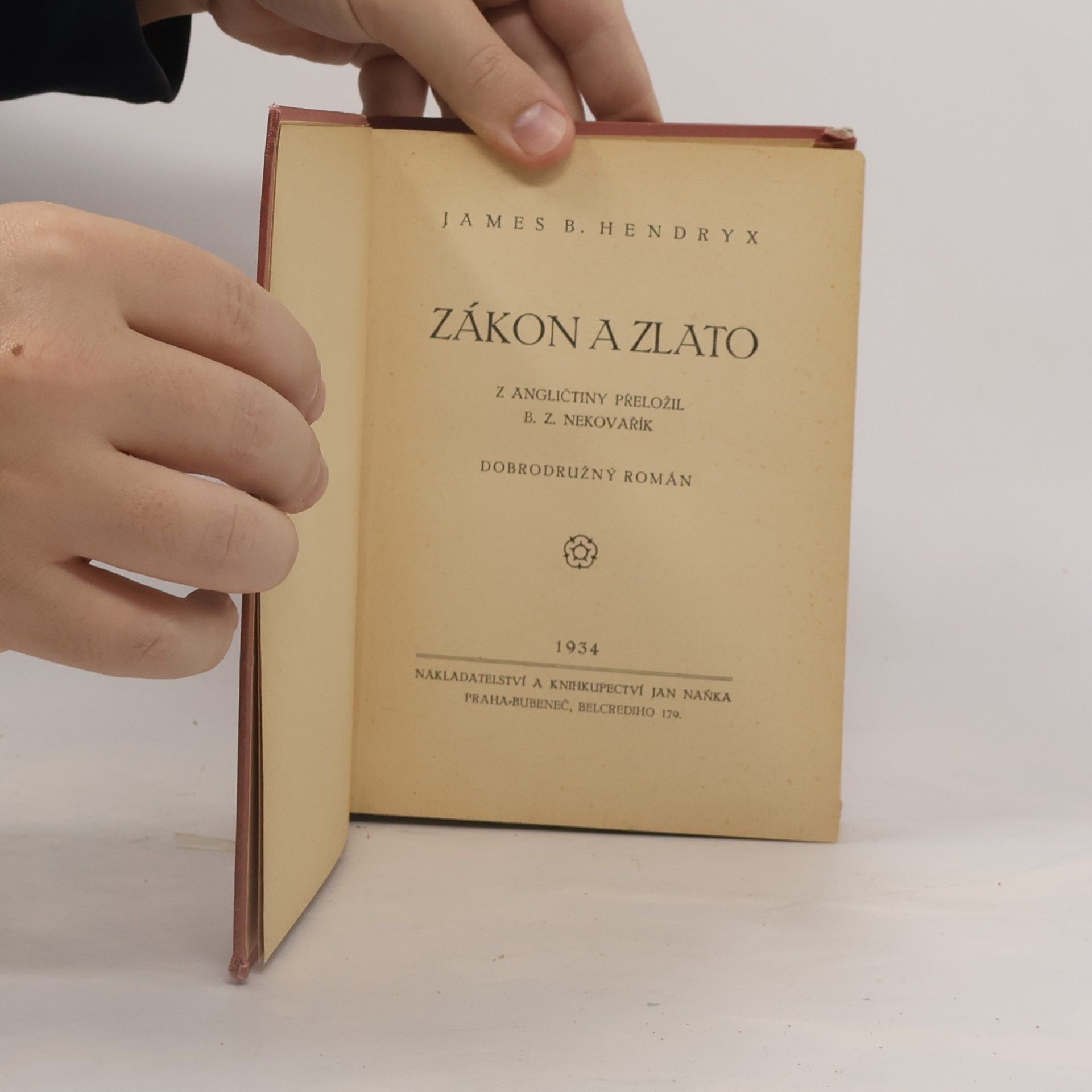 James Beardsley Hendryx Zákon a zlato