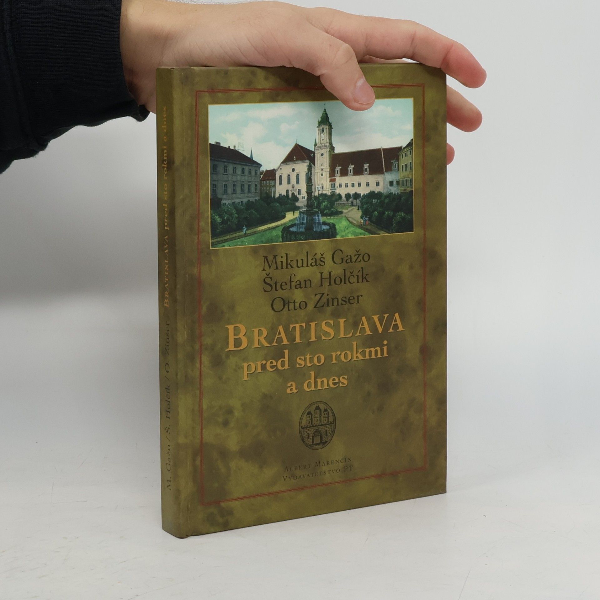 Bratislava pred sto rokmi a dnes