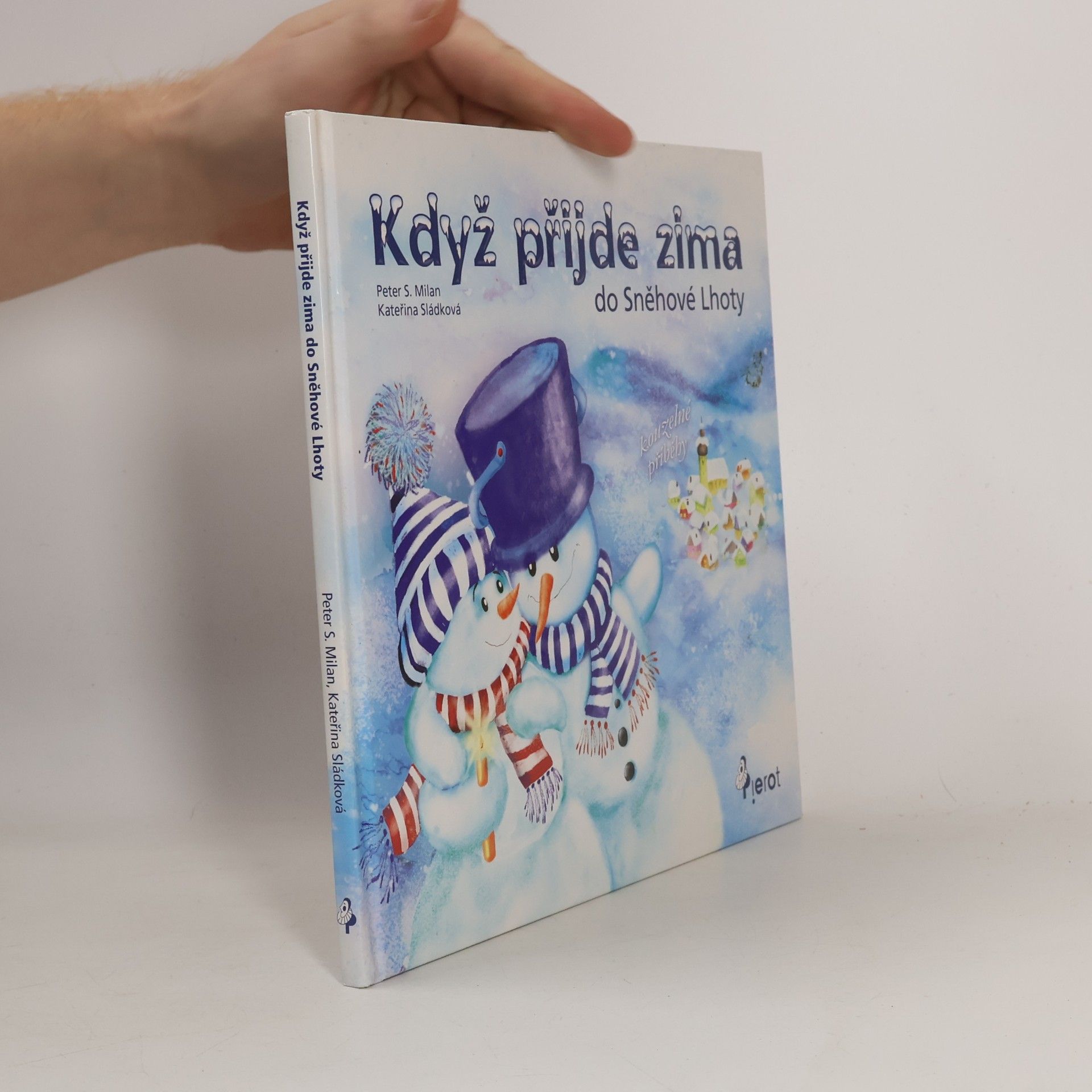 Petr Sulc Když přijde zima do Sněhové Lhoty