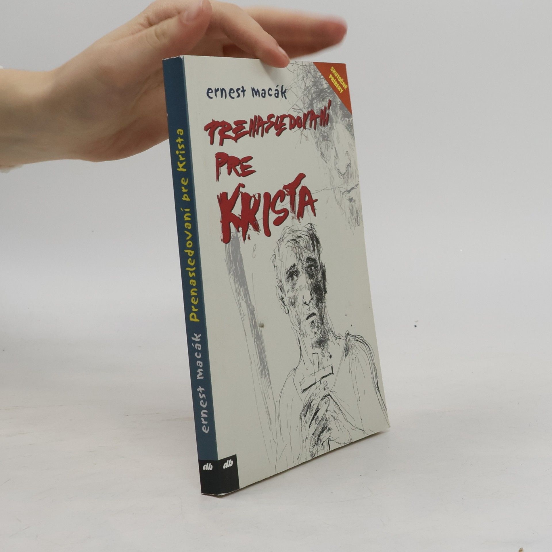 Prenasledovaní pre Krista
