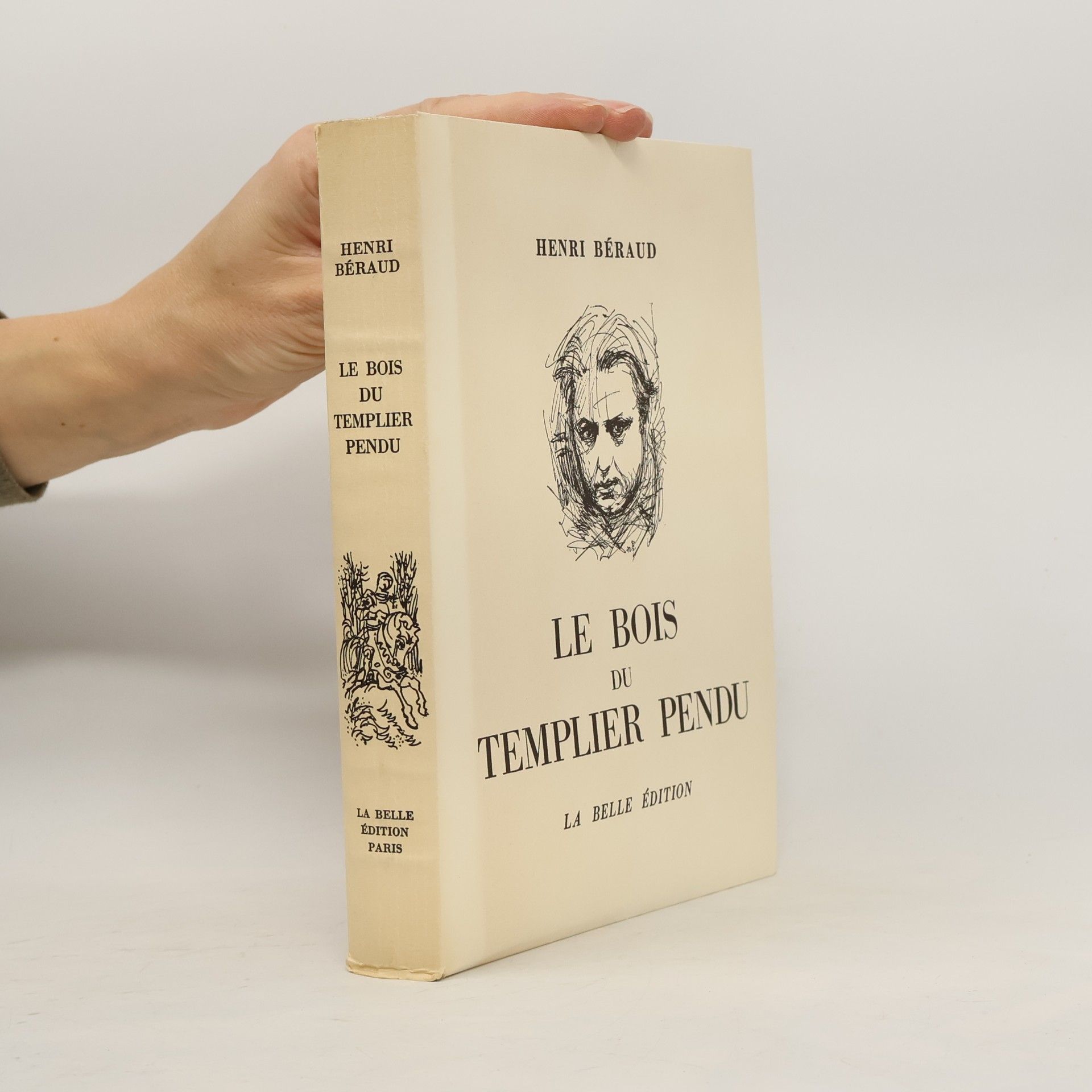Henri Béraud Le bois du templier pendu