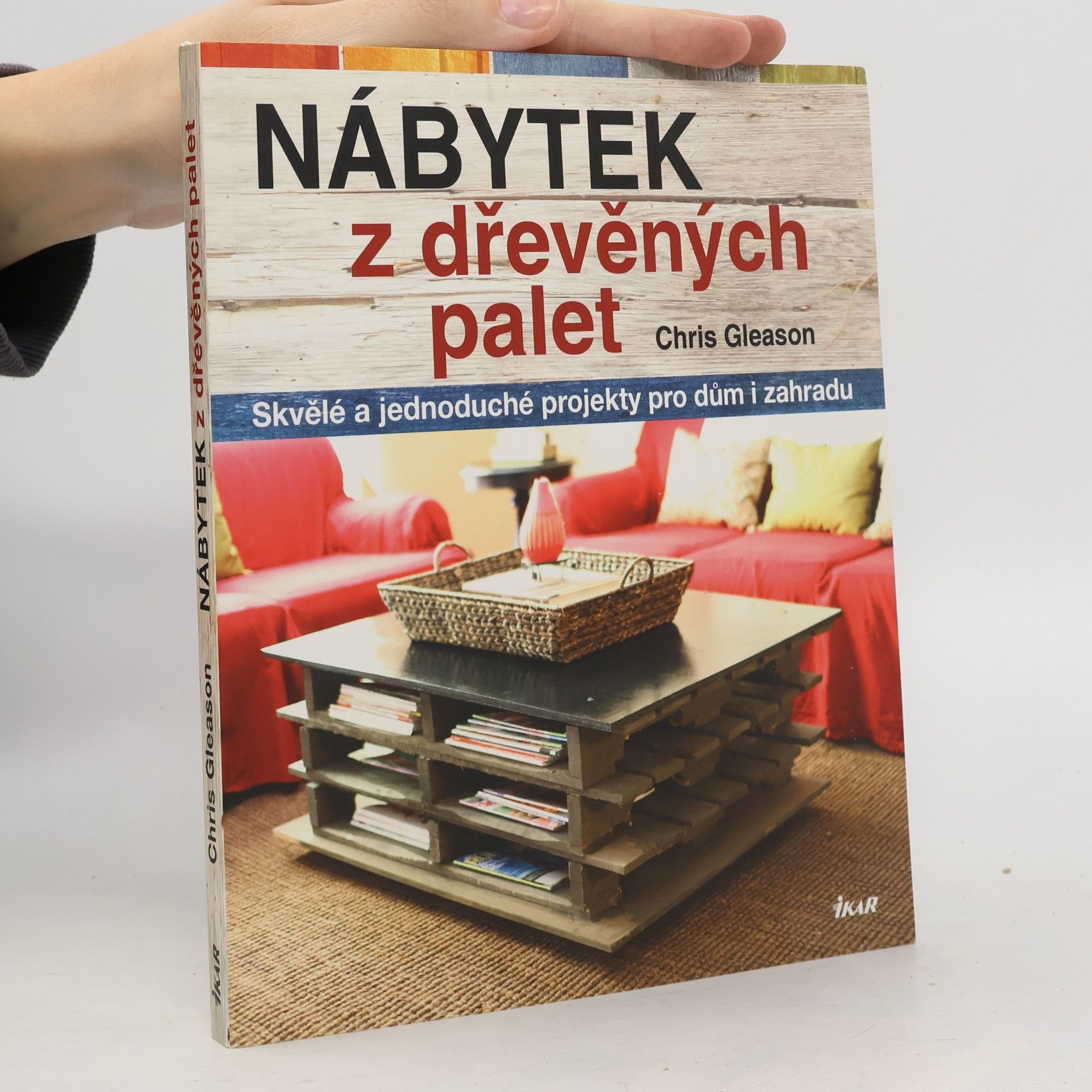 Chris Gleason Nábytek z dřevěných palet