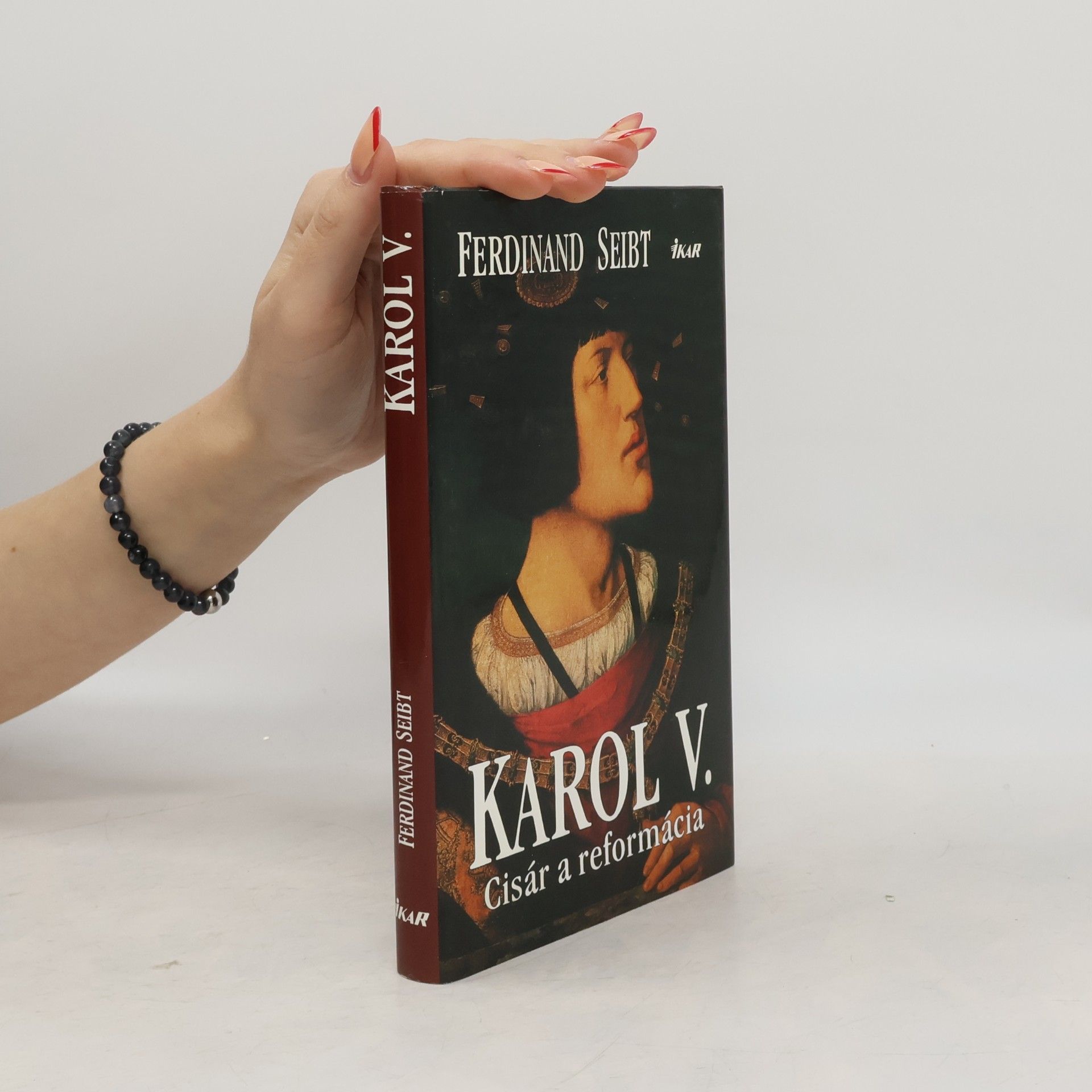 Ferdinand Seibt Karol V. Cisár a reformácia