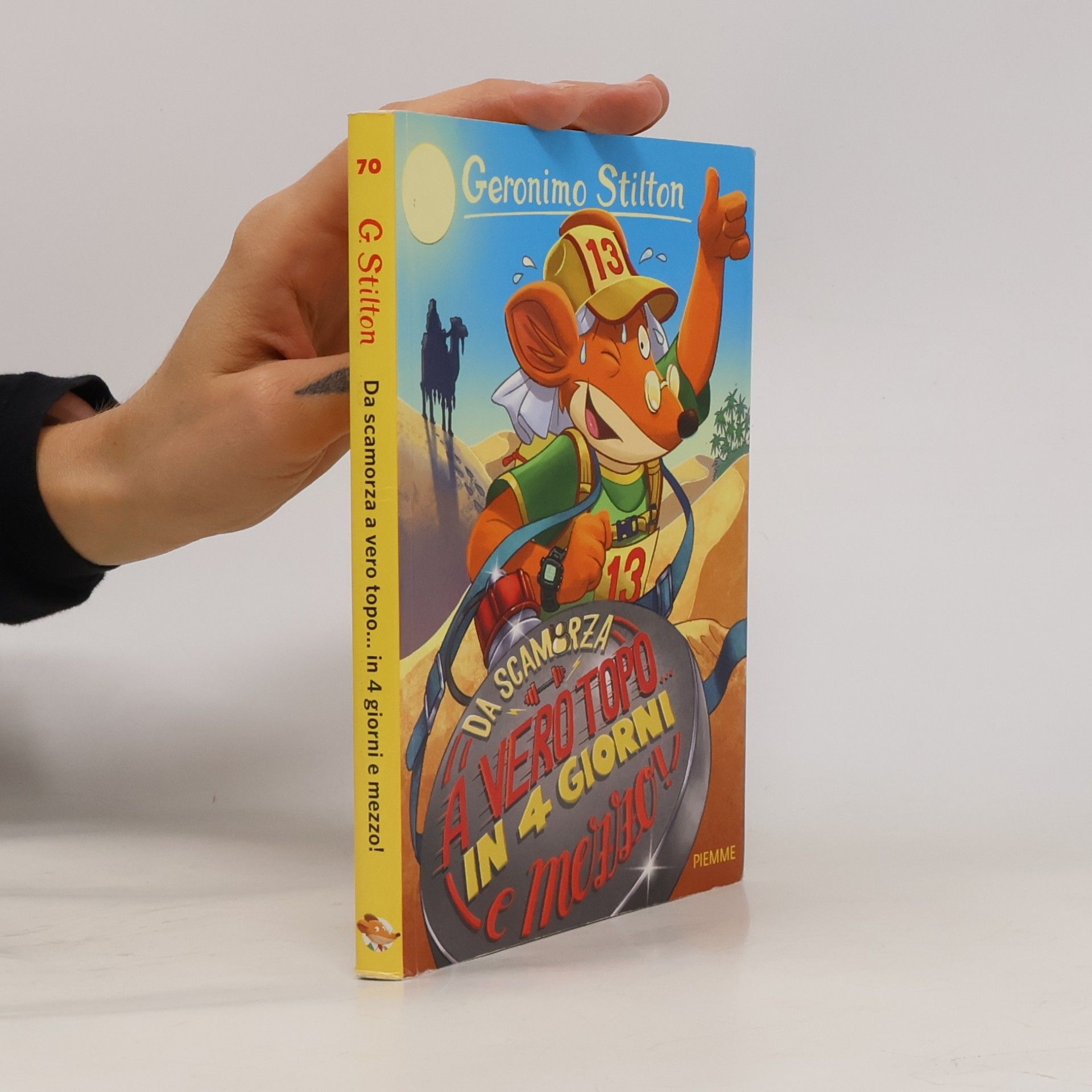 Elisabetta Dami Geronimo Stilton - 70: Da scamorza a vero topo... In 4 giorni e mezzo!