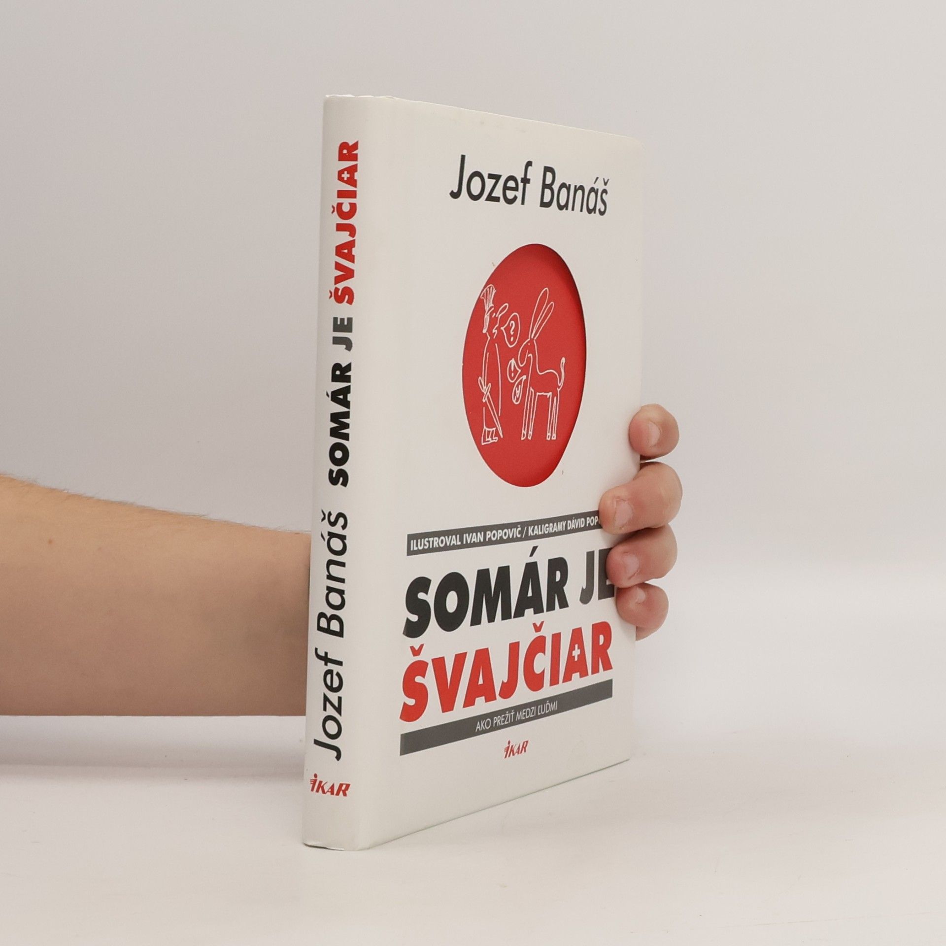 Somár je Švajčiar: ako prežiť medzi ľuďmi