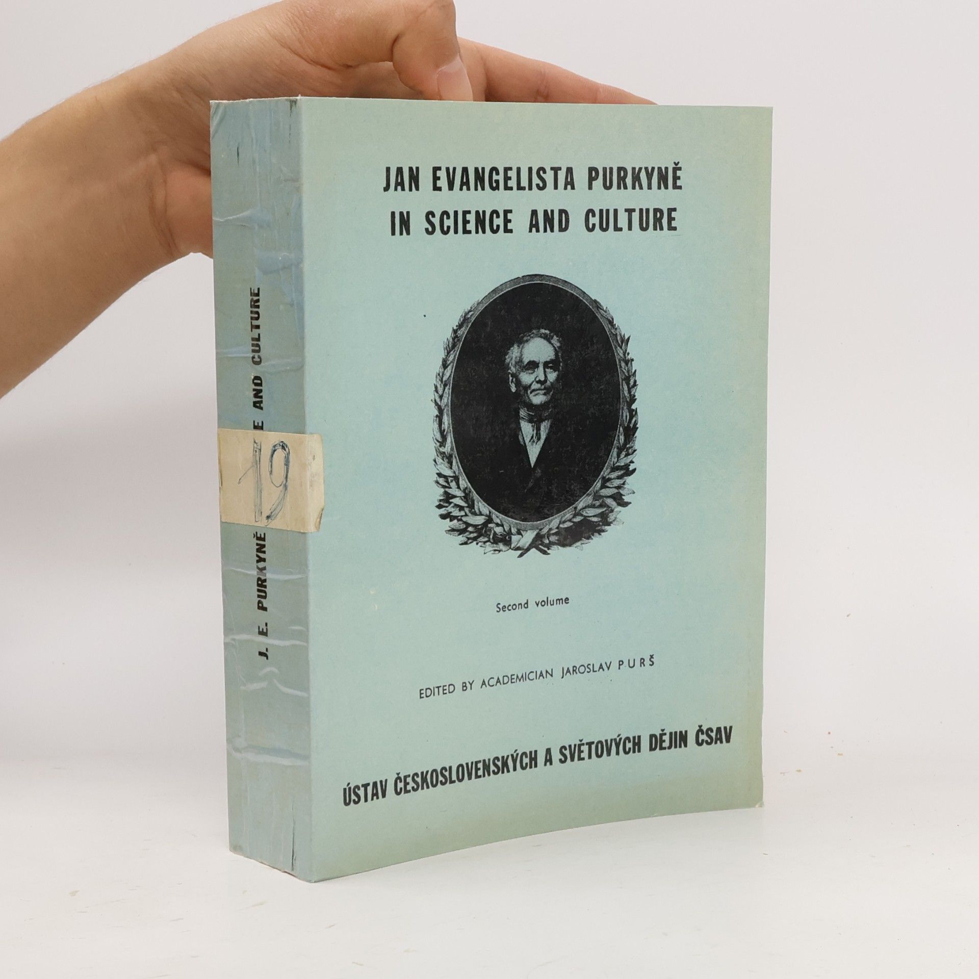 Various authors Jan Evangelista Purkyně in Science and Culture