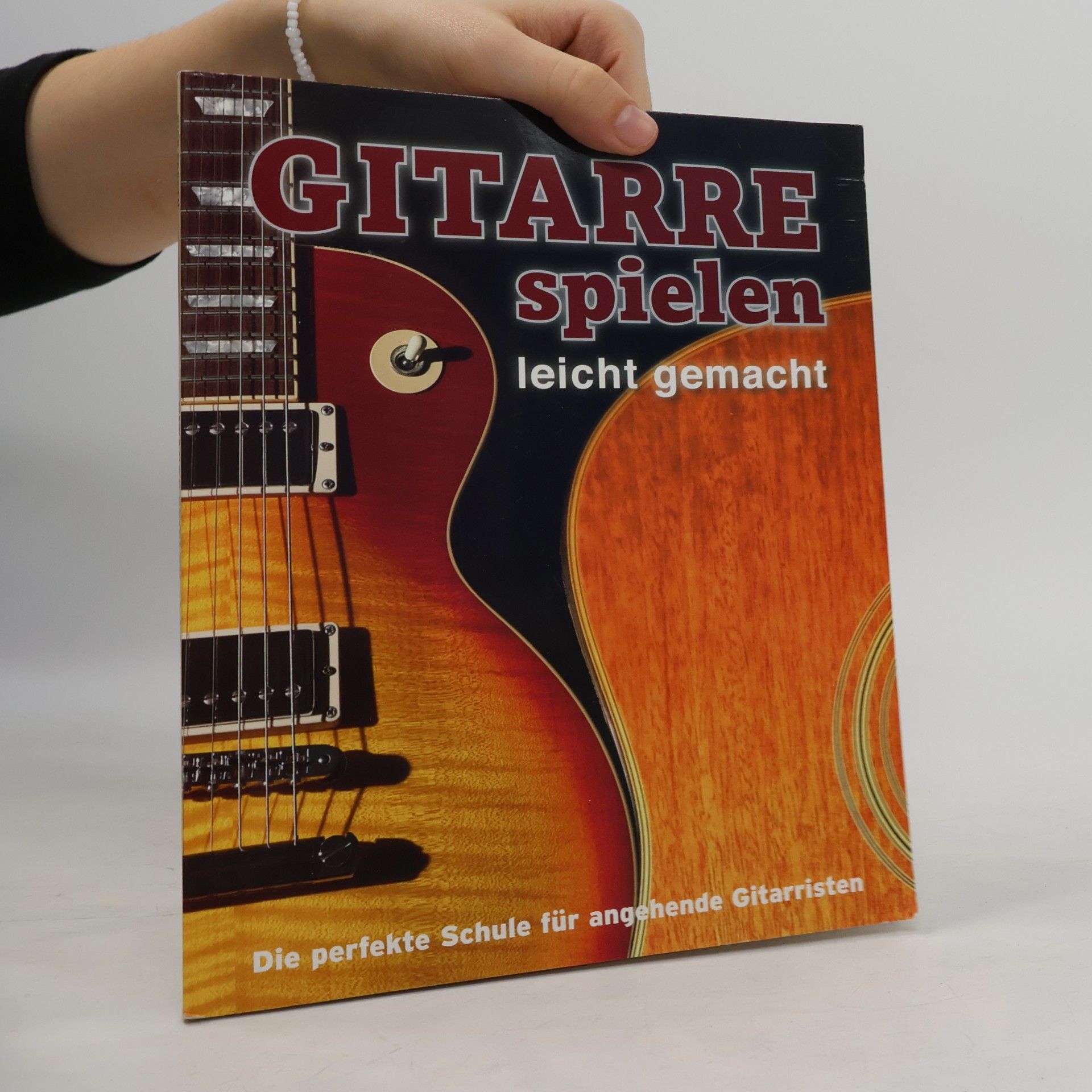 Gitarre spielen leicht gemacht