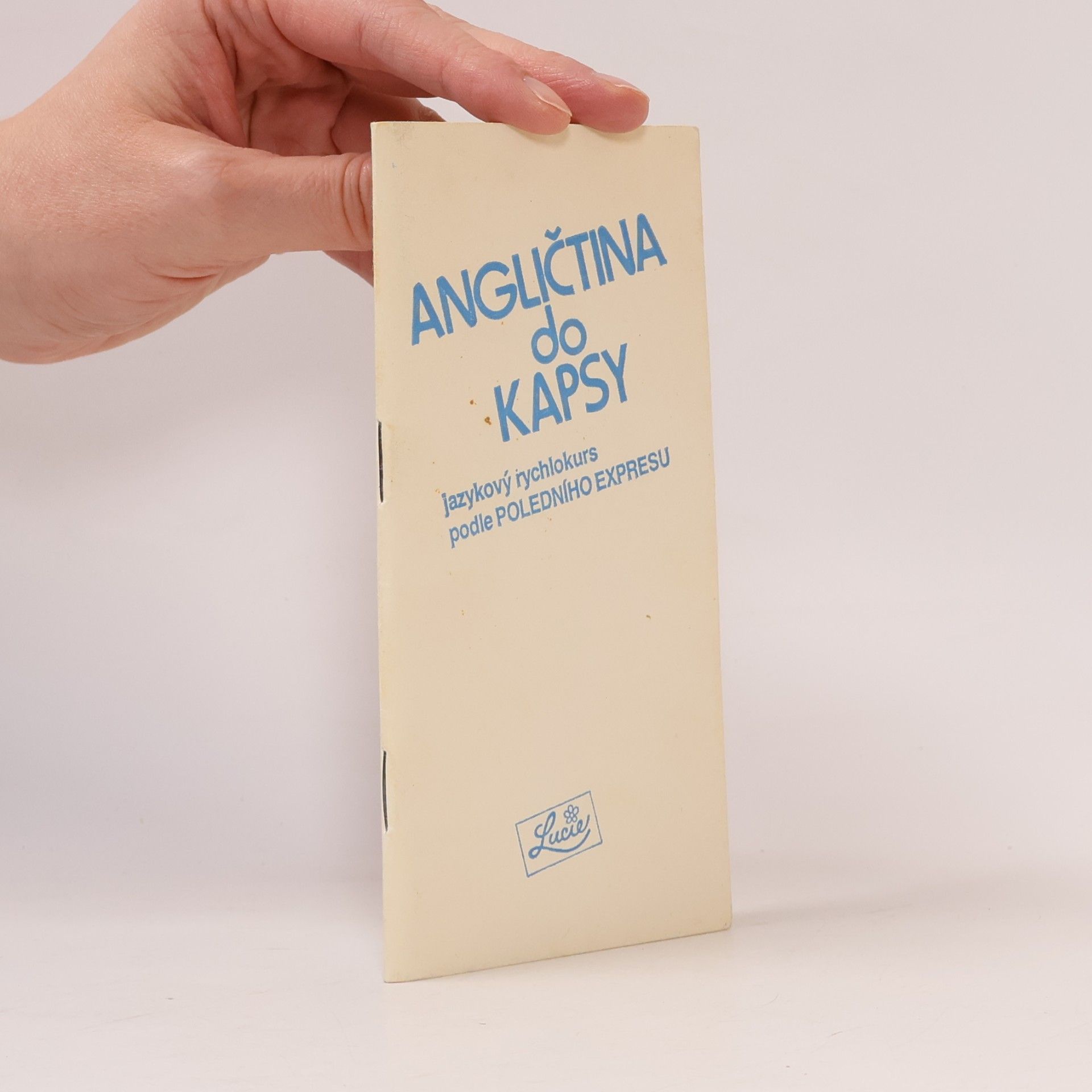 Katy Young Angličtina do kapsy. Jazykový rychlokurs podle Poledního Expresu