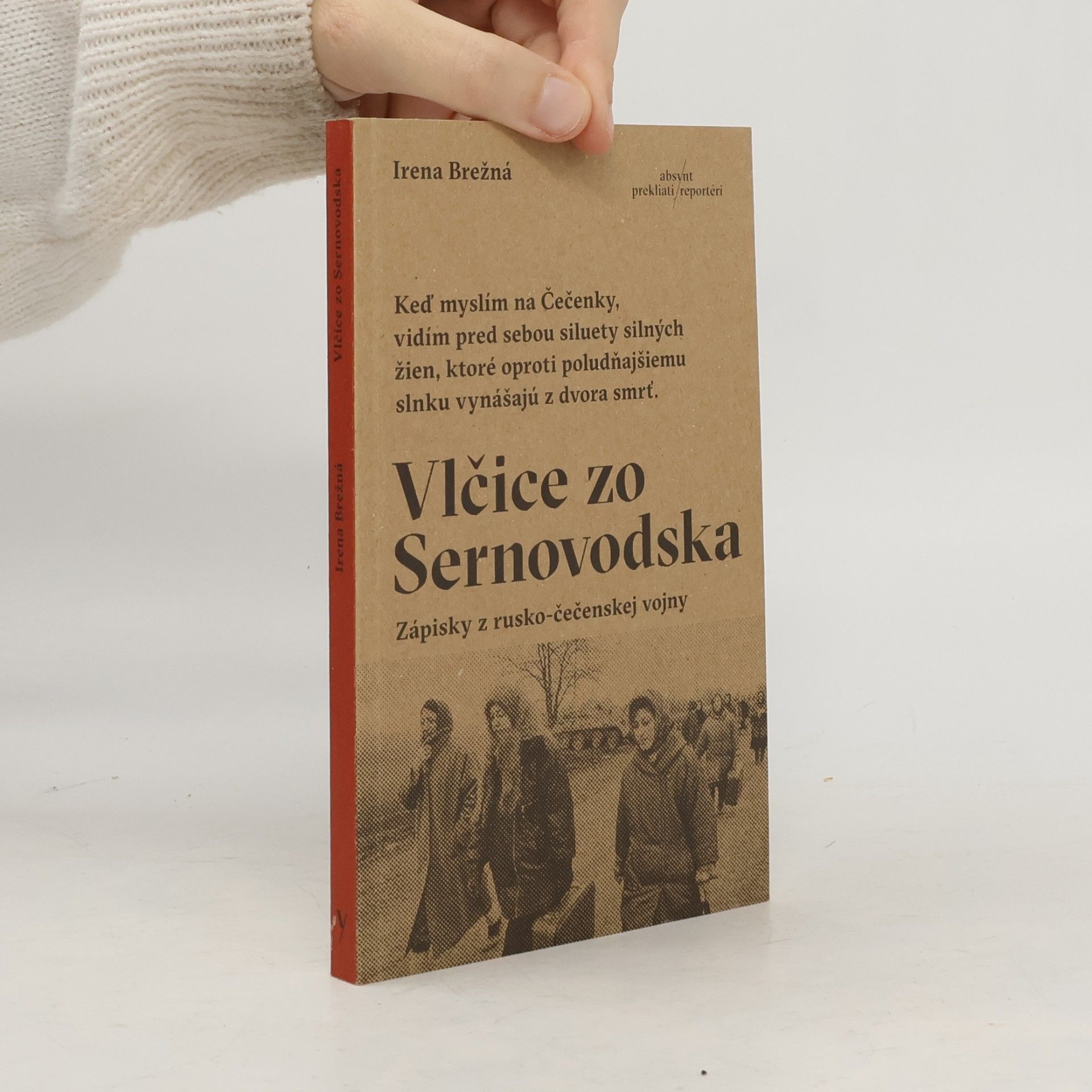 Vlčice zo Sernovodska - Zápisky z rusko-čečenskej vojny