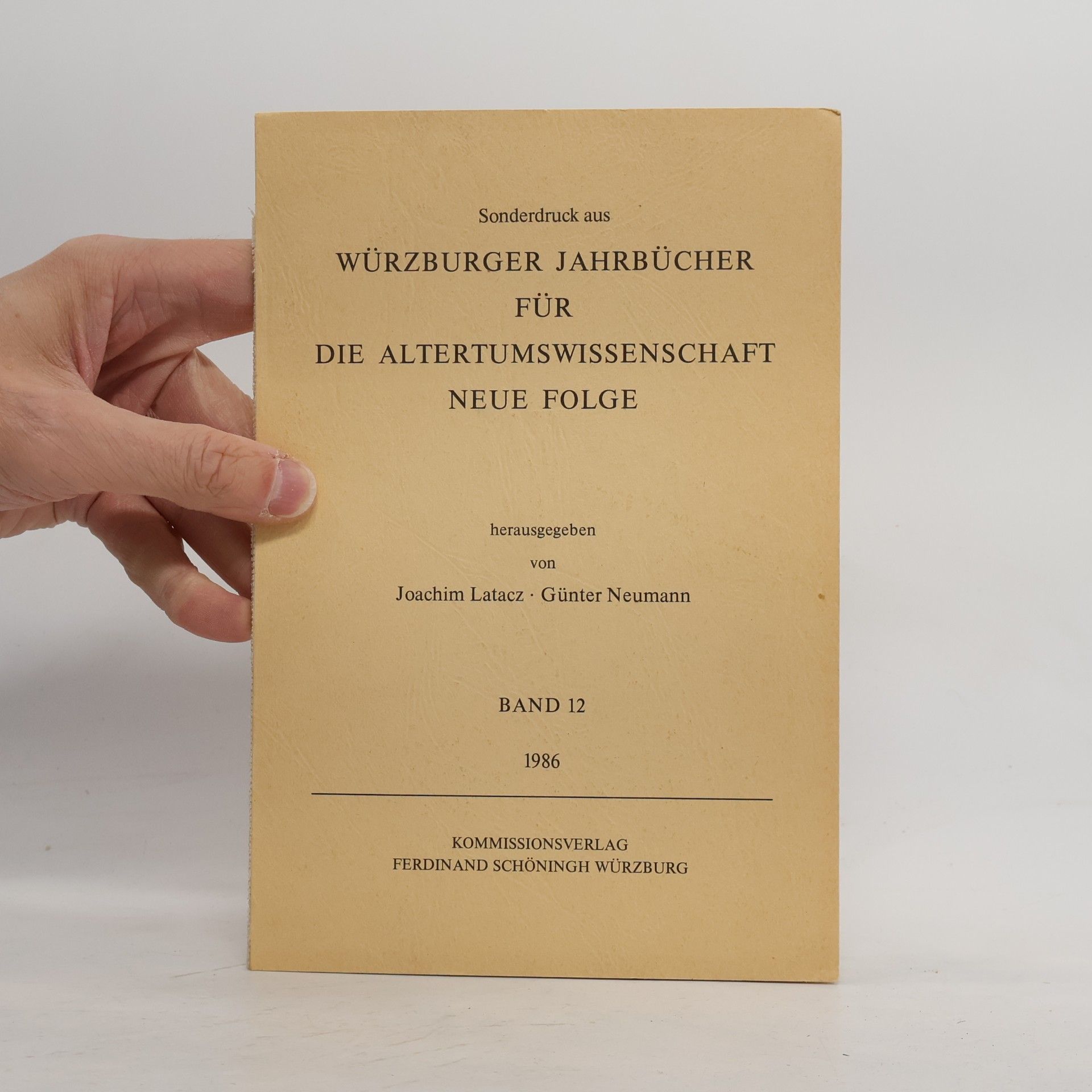 Joachim Latacz Würzburger Jahrbücher füaltertumswissenschaftr die Neue Folge Band 12