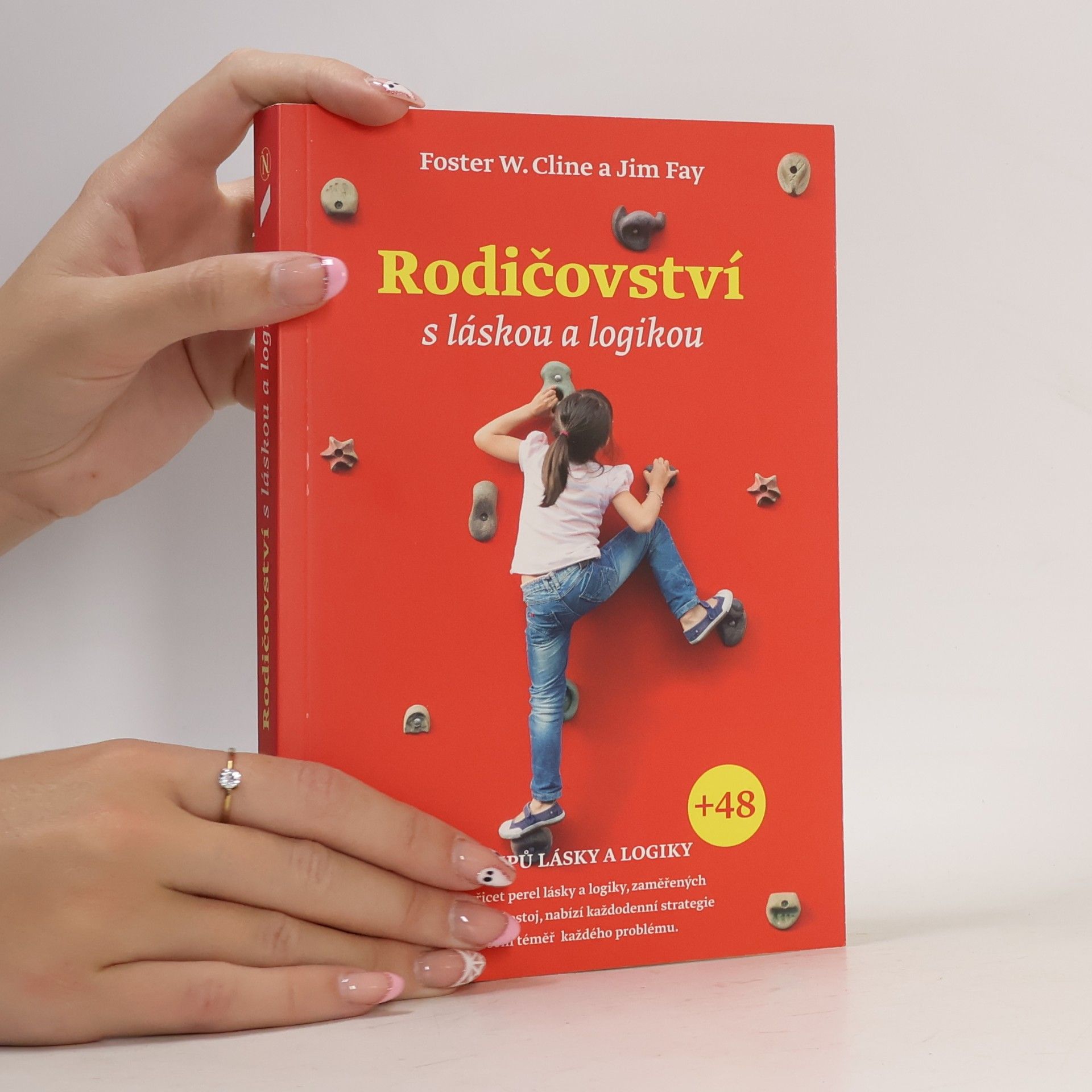 Foster W. Cline Rodičovství s láskou a logikou