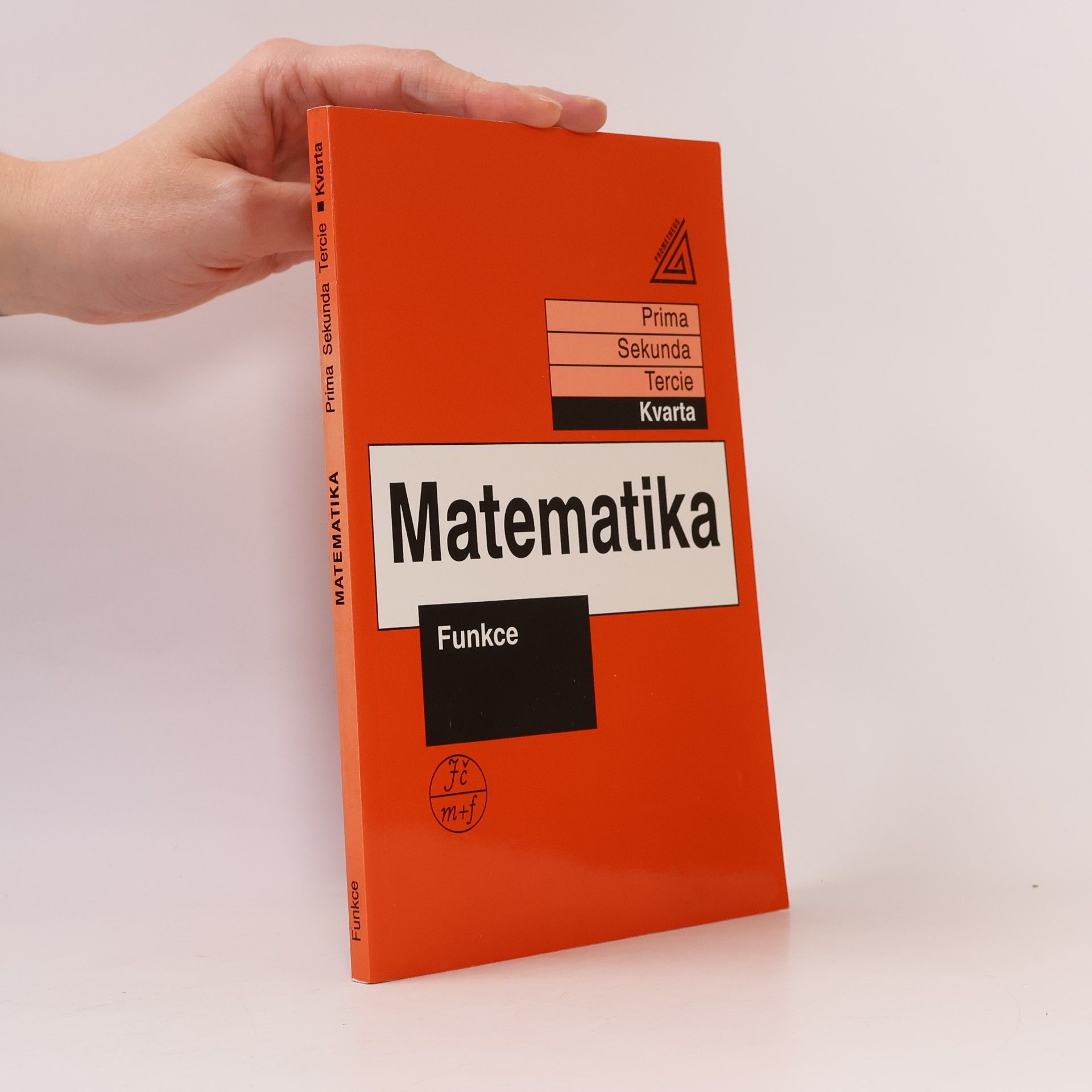 Matematika. Kvarta. Funkce
