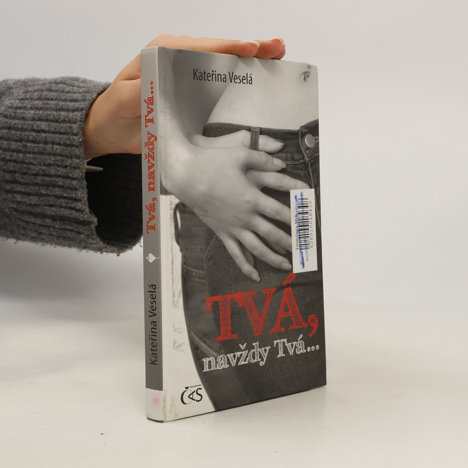 Kateřina Veselá Tvá, navždy tvá...