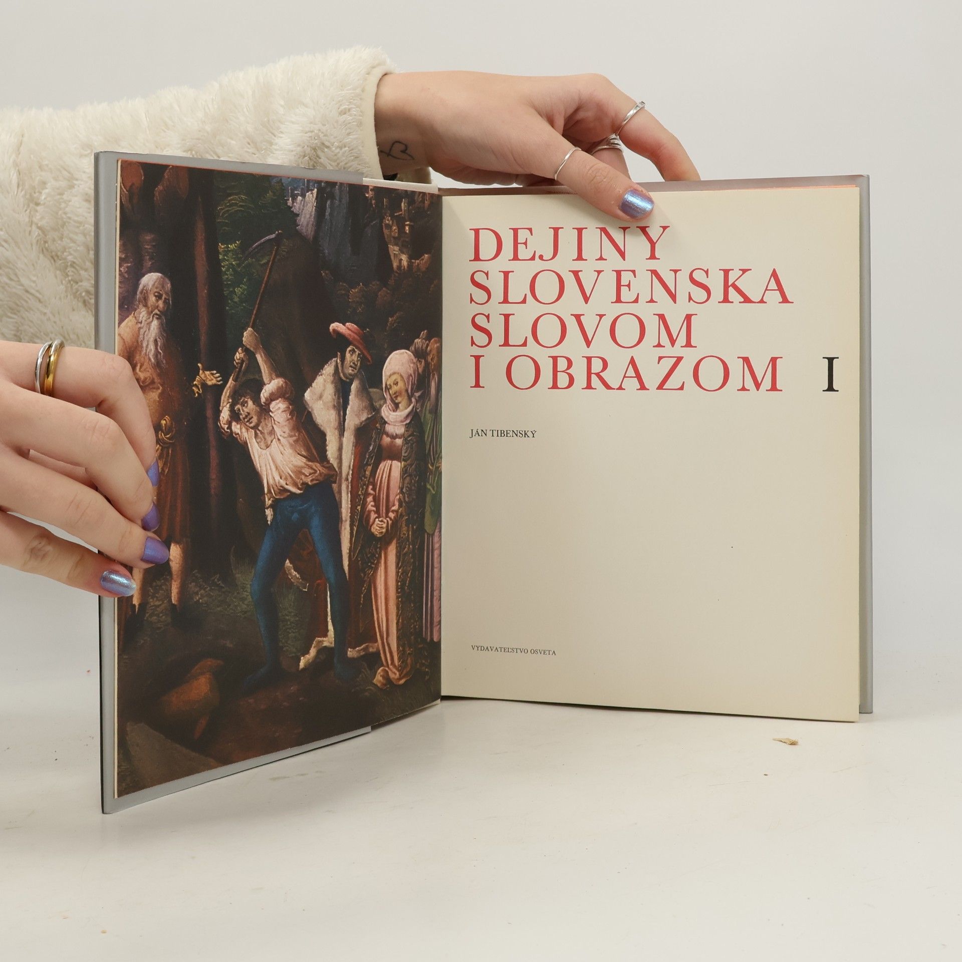 Ján Tibenský Dejiny Slovenska slovom i obrazom I.