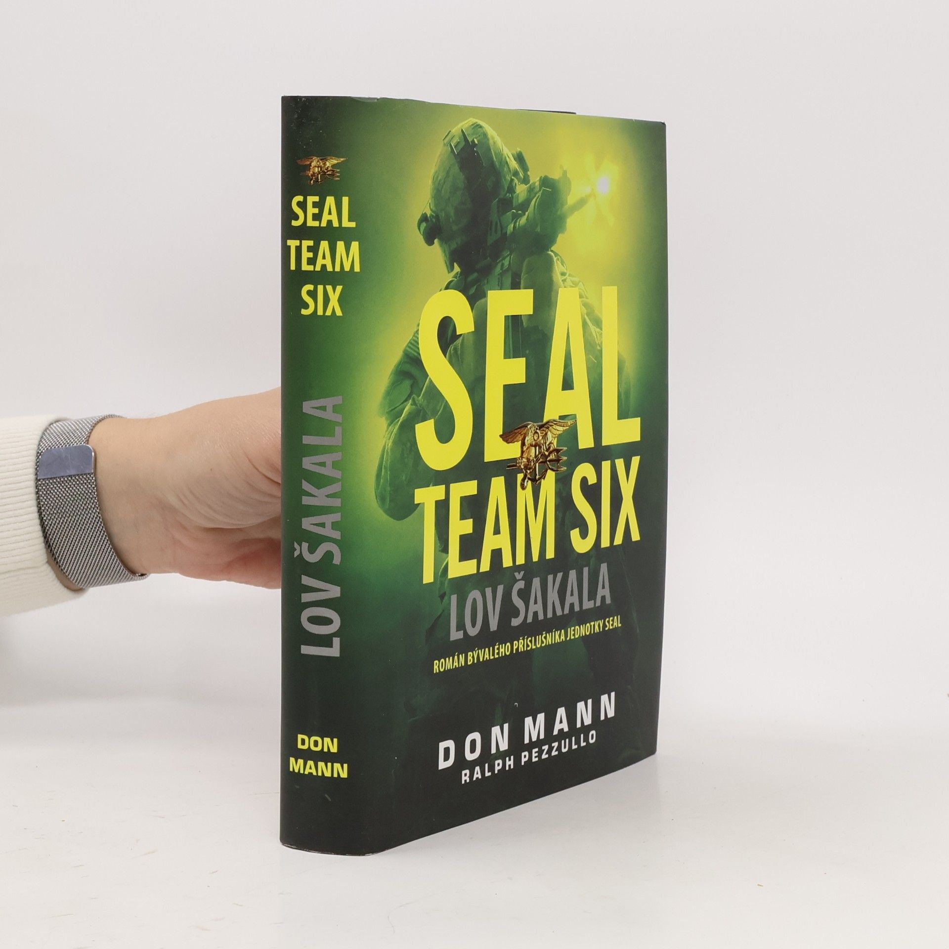 Don Mann SEAL Team Six. Lov Šakala