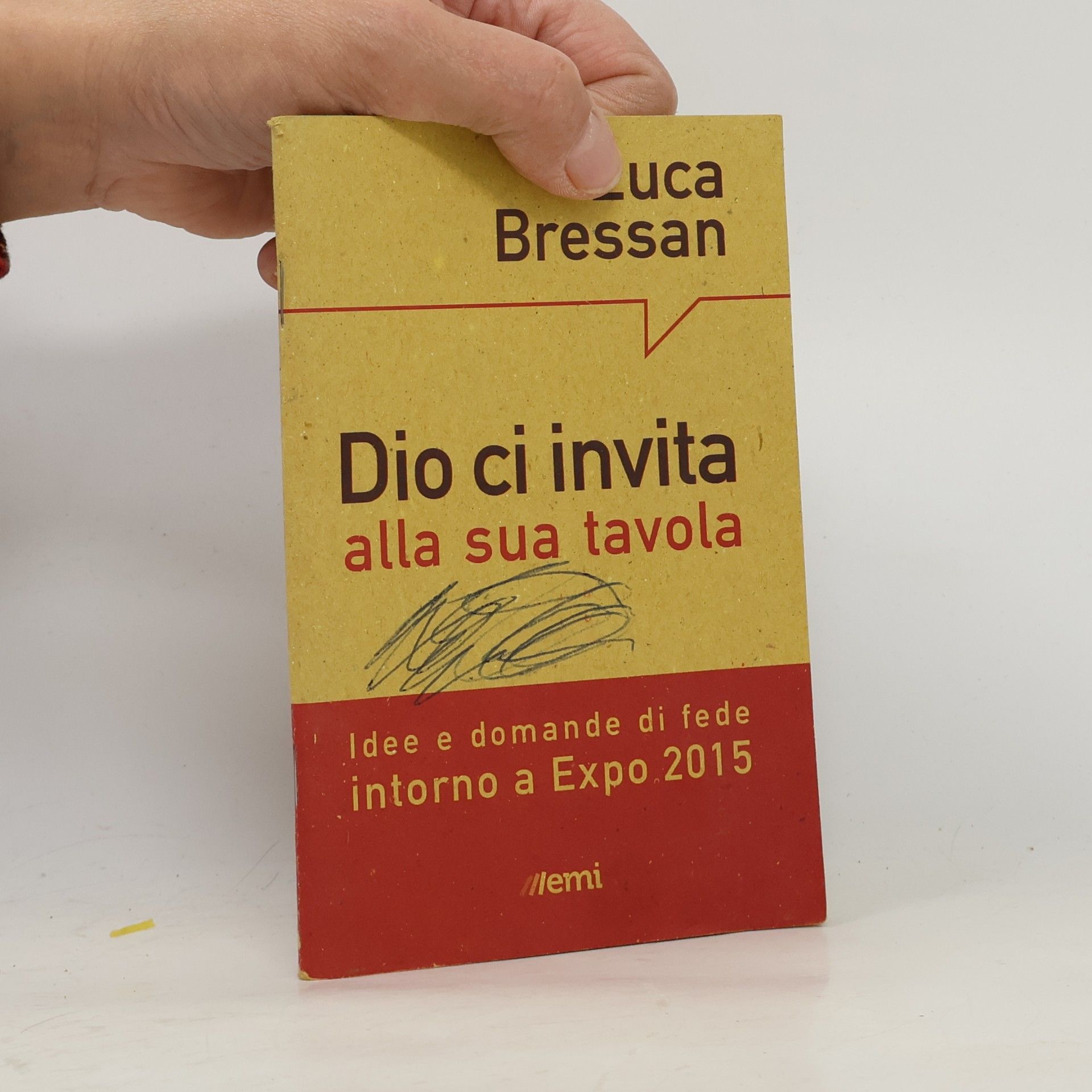 Bressan, Luca Dio ci invita alla sua tavola. Idee e domande di fede intorno a Expo 2015 (Pane nostro. Pagine da gustare)