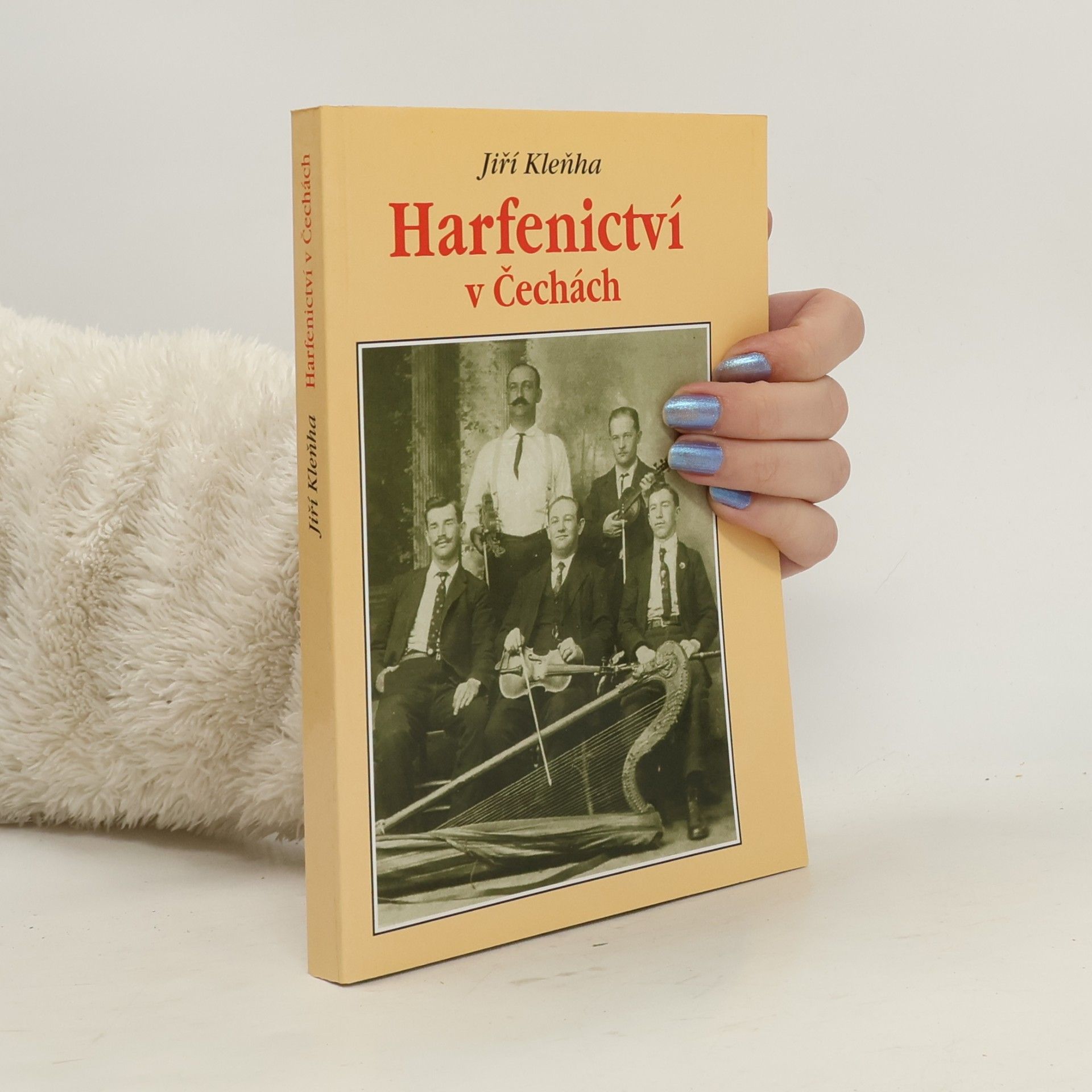 Harfenictví v Čechách : historie vandrovních muzikantů z Nechanic