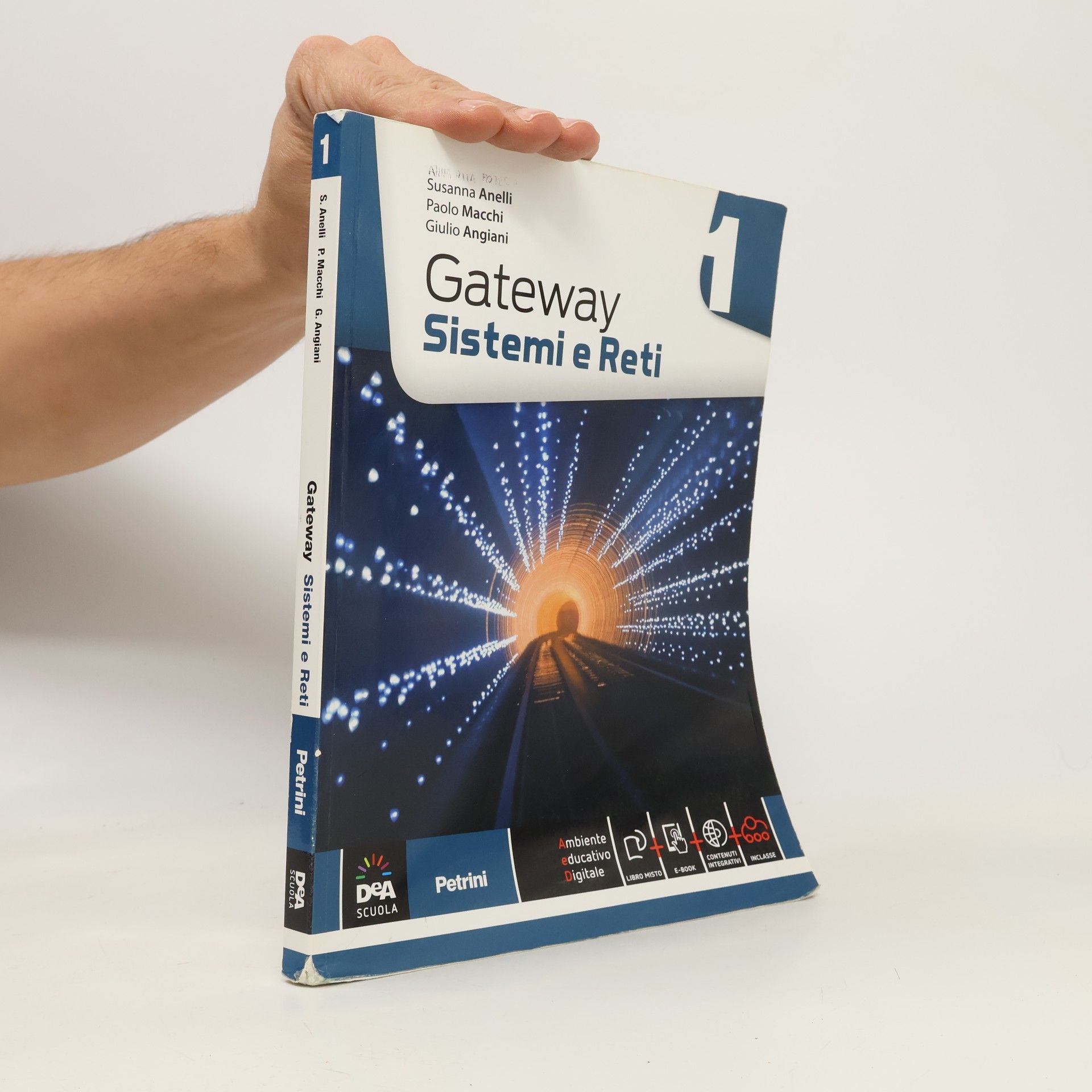 Susanna Anelli Gateway - 1: Sistemi e reti