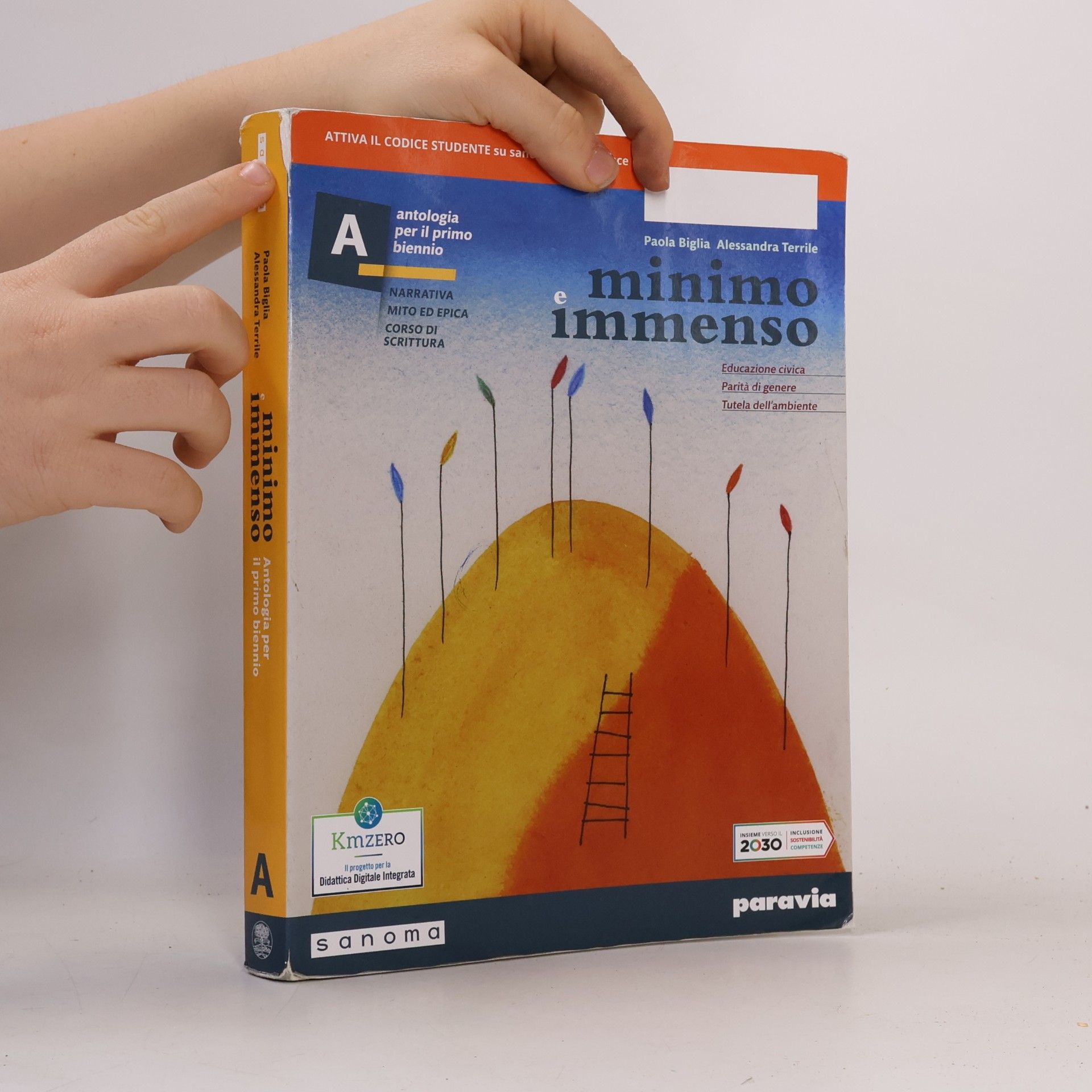 Paola Biglia Minimo e immenso. Per il 1° biennio delle Scuole superiori. Con e-book. Con espansione online