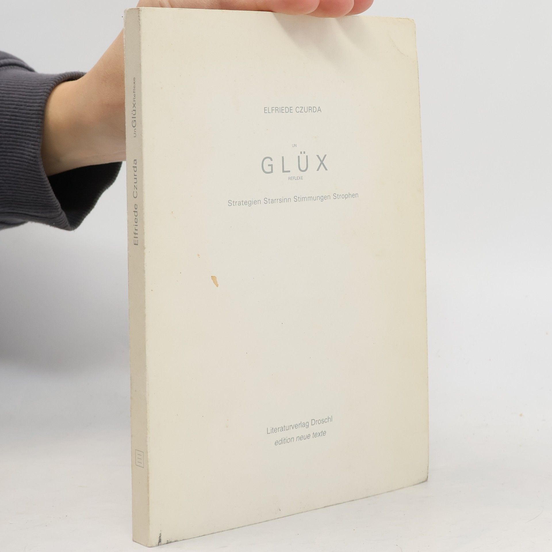 Elfriede Czurda Un Glüx Reflexe