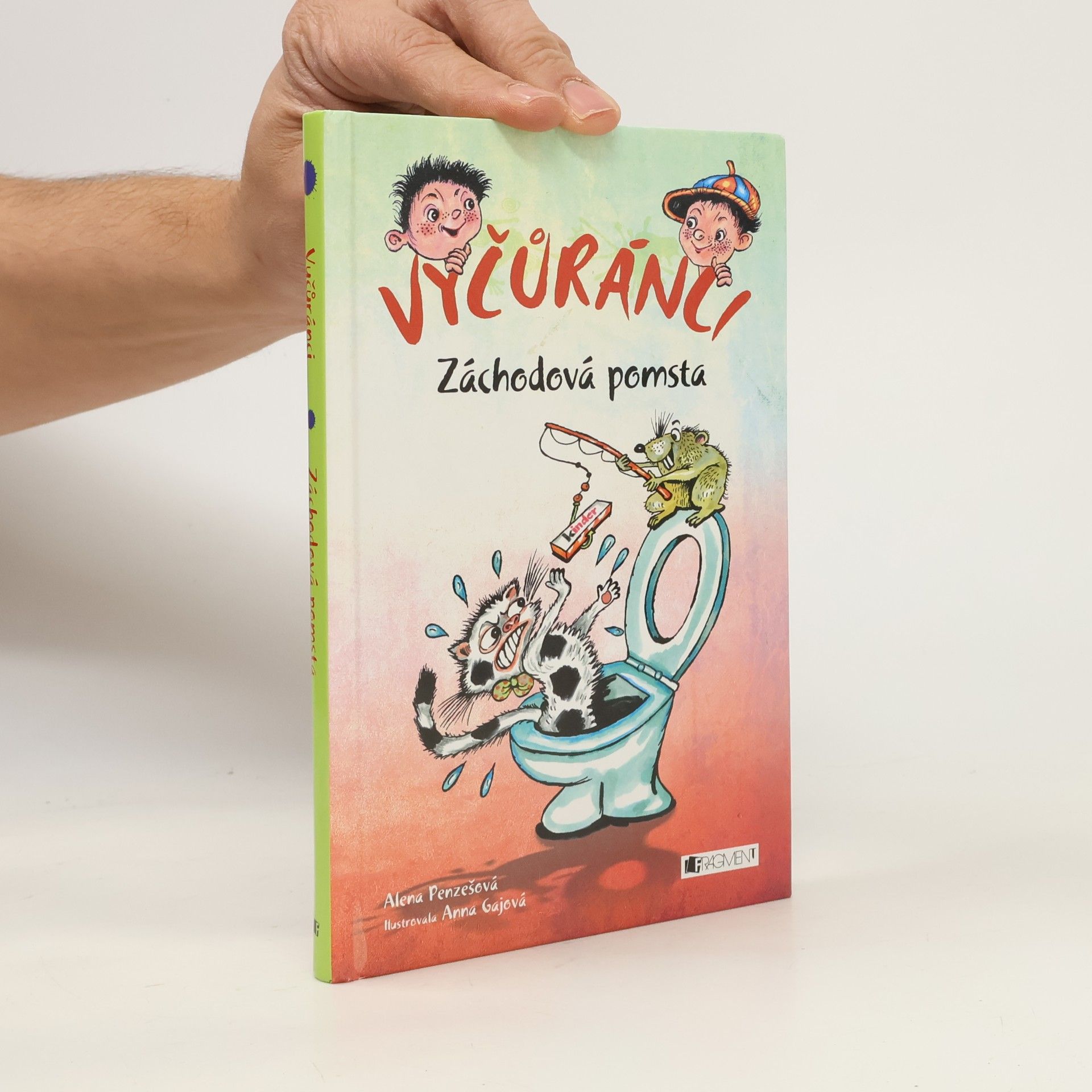 Vyčůránci. Záchodová pomsta