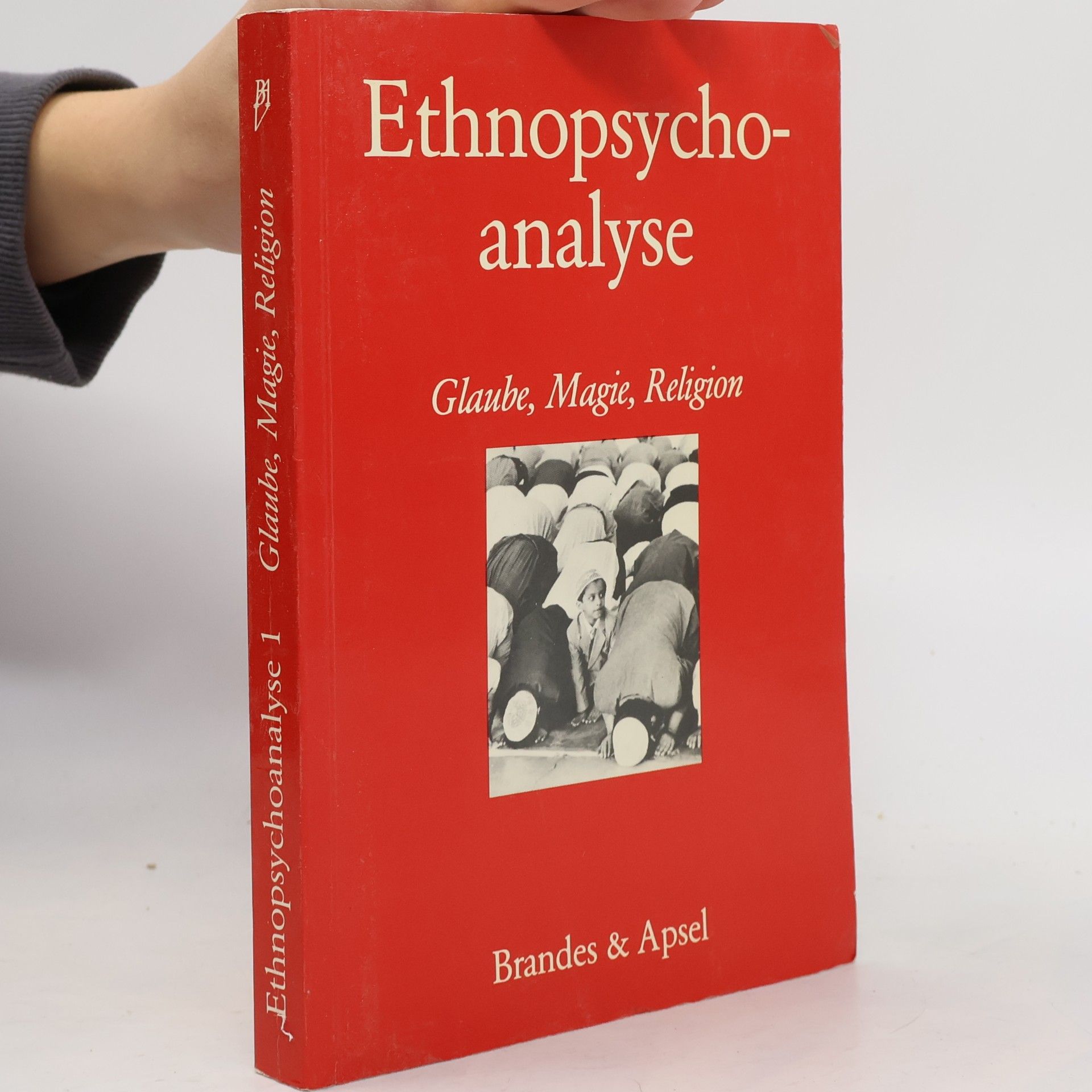 Glaube, Magie, Religion (Ethnopsychoanalyse)