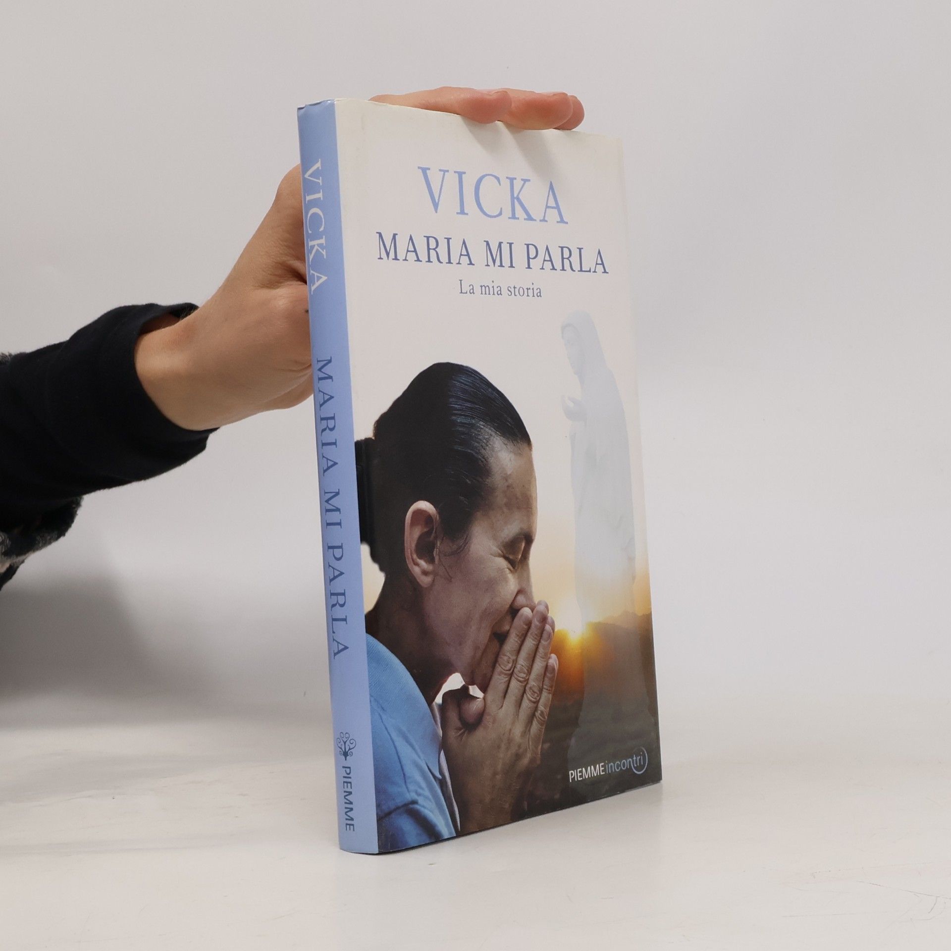 Vicka Ivankovic-Mijatovic Maria mi parla. La mia storia