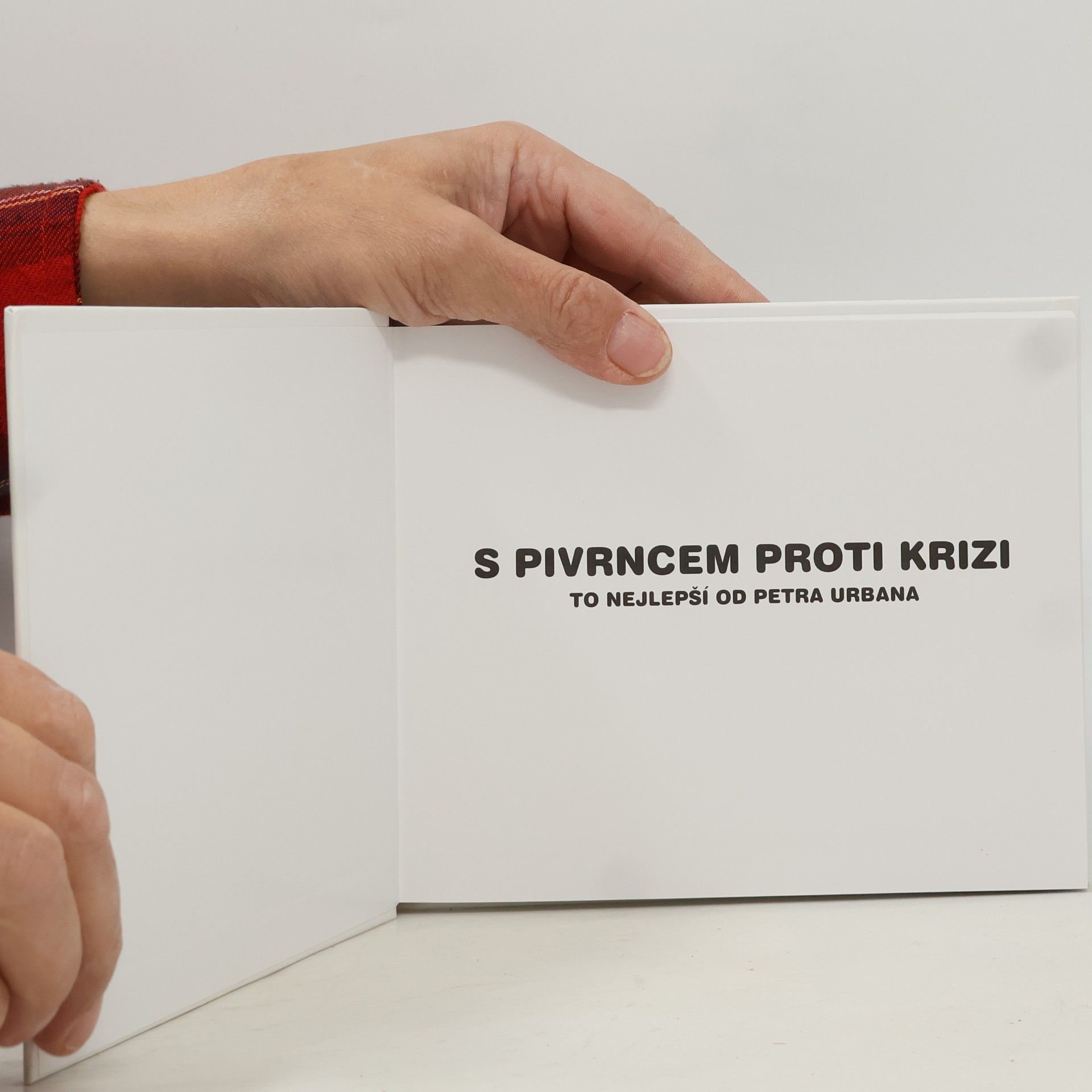 Petr Urban S Pivrncem proti krizi