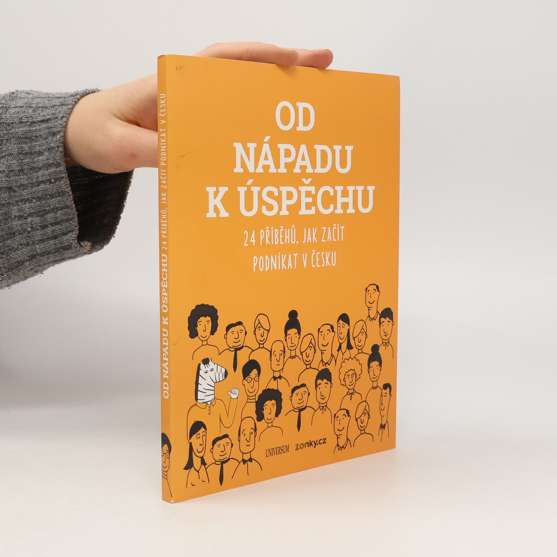 Collectif d'auteurs Od nápadu k úspěchu : 24 příběhů, jak začít podnikat v Česku