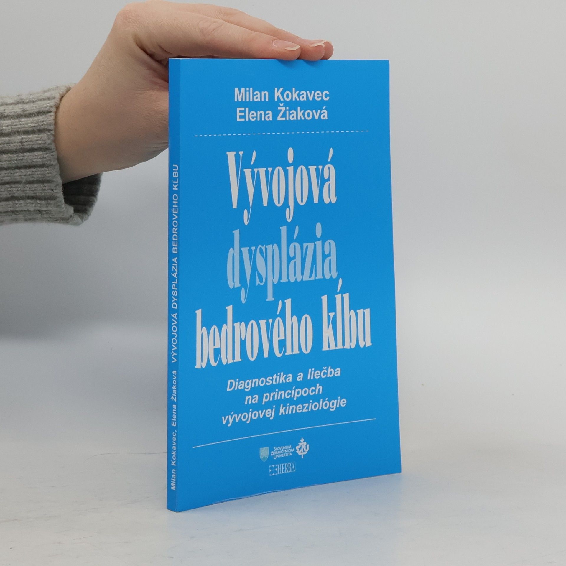 Elena Žiaková Vývojová dysplázia bedrového kĺbu