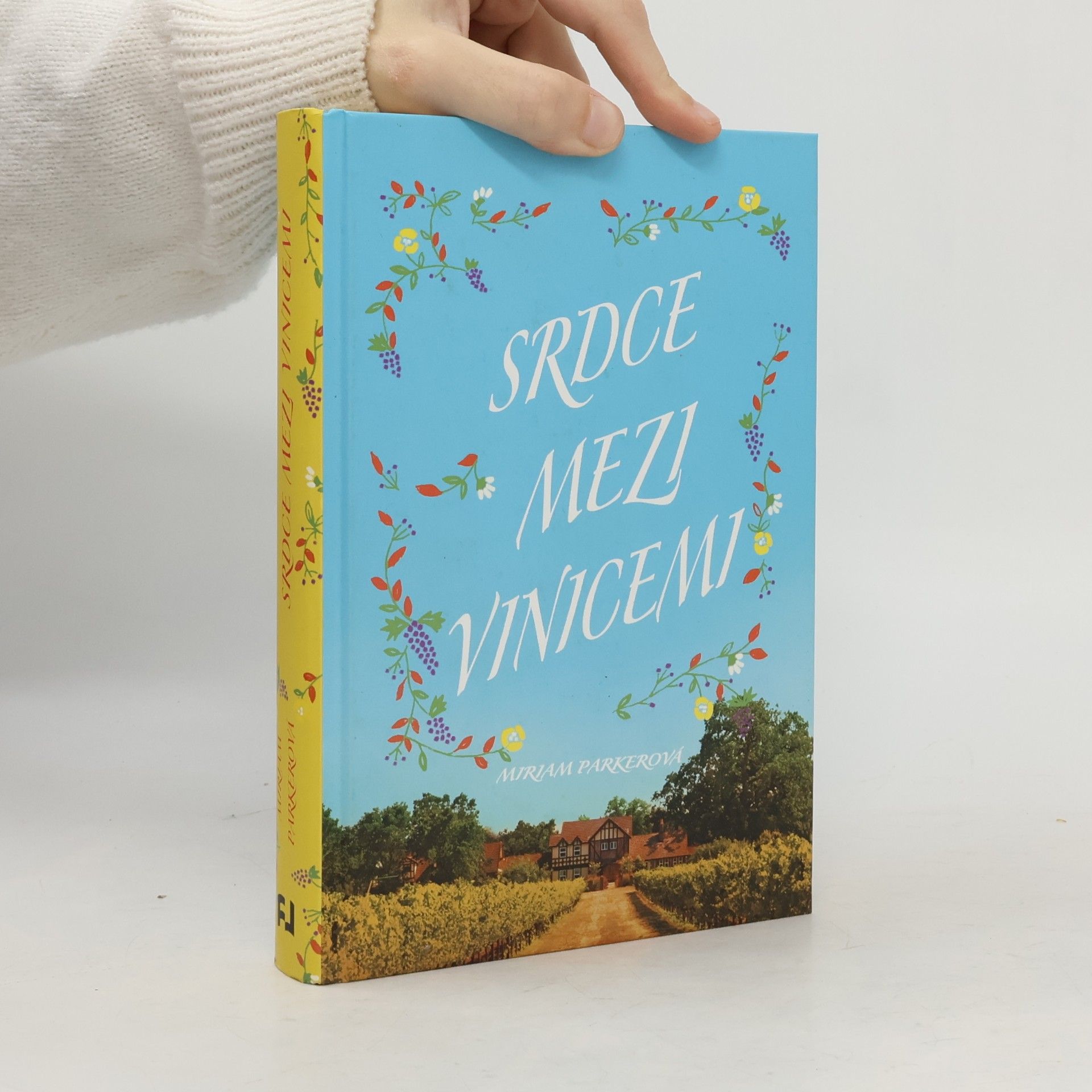 Miriam Parker Srdce mezi vinicemi