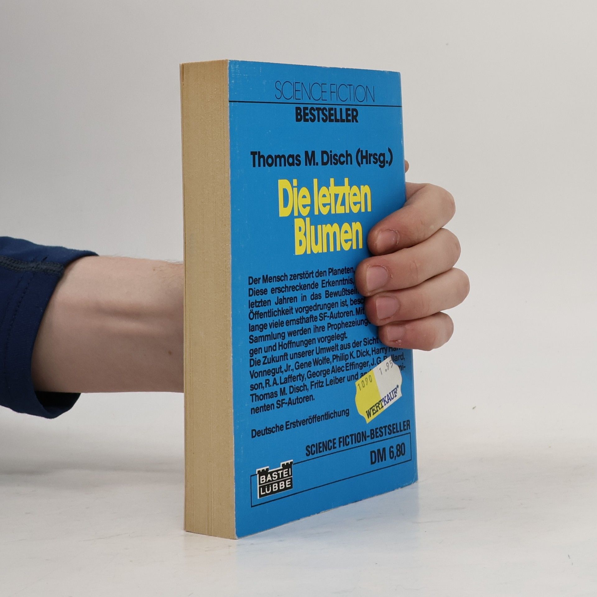 Thomas M. Disch Die letzten Blumen