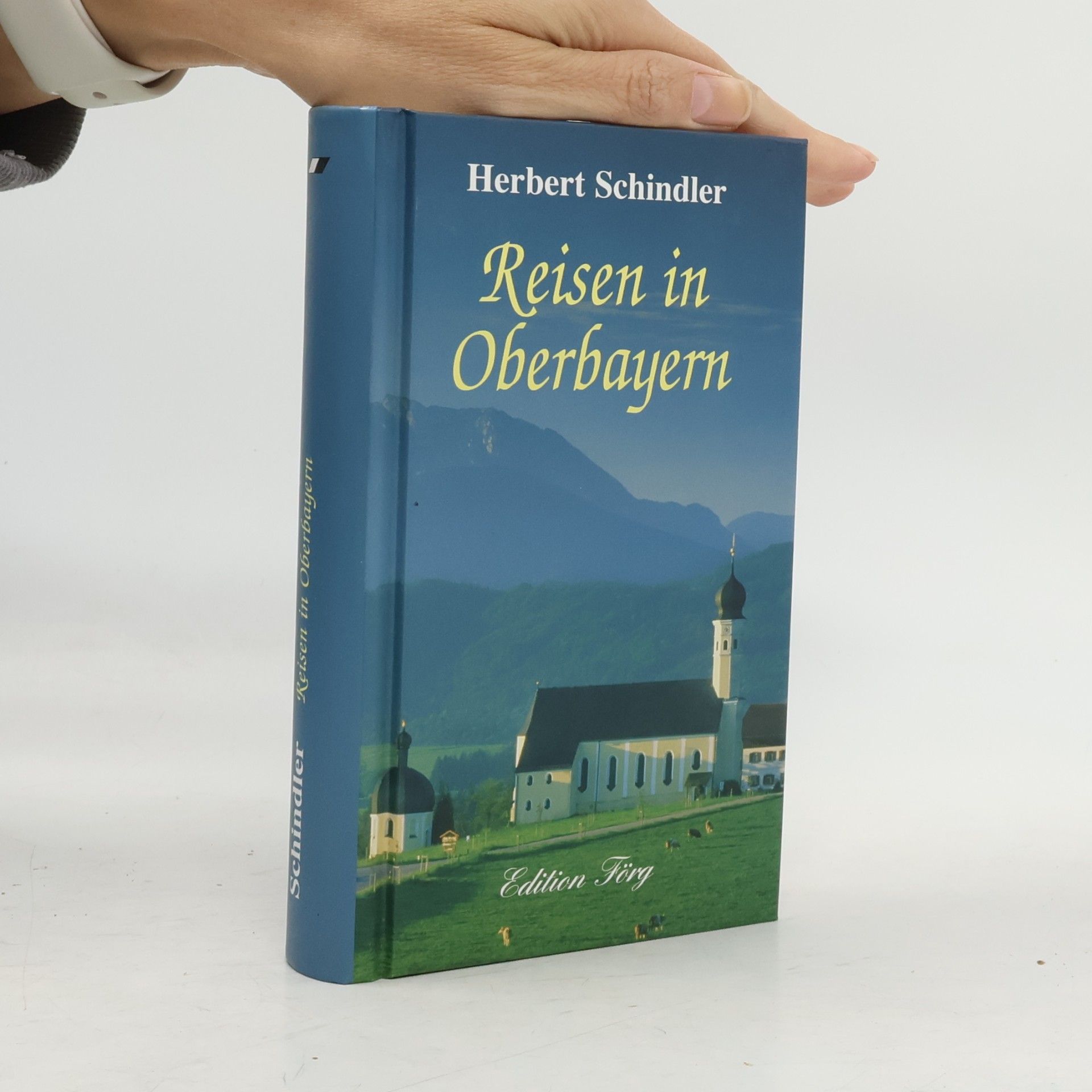 Reisen in Oberbayern