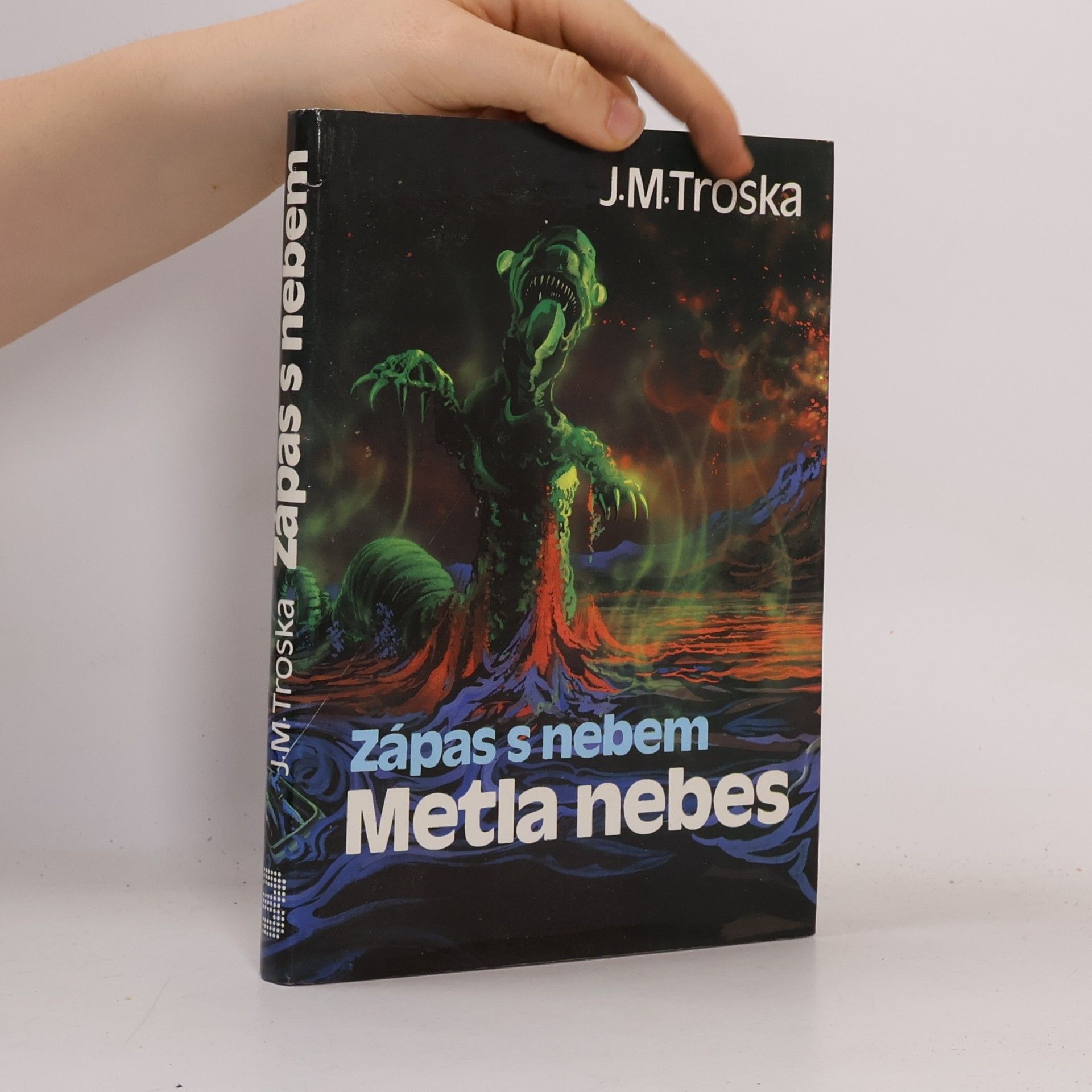 Zápas s nebem. Metla nebes