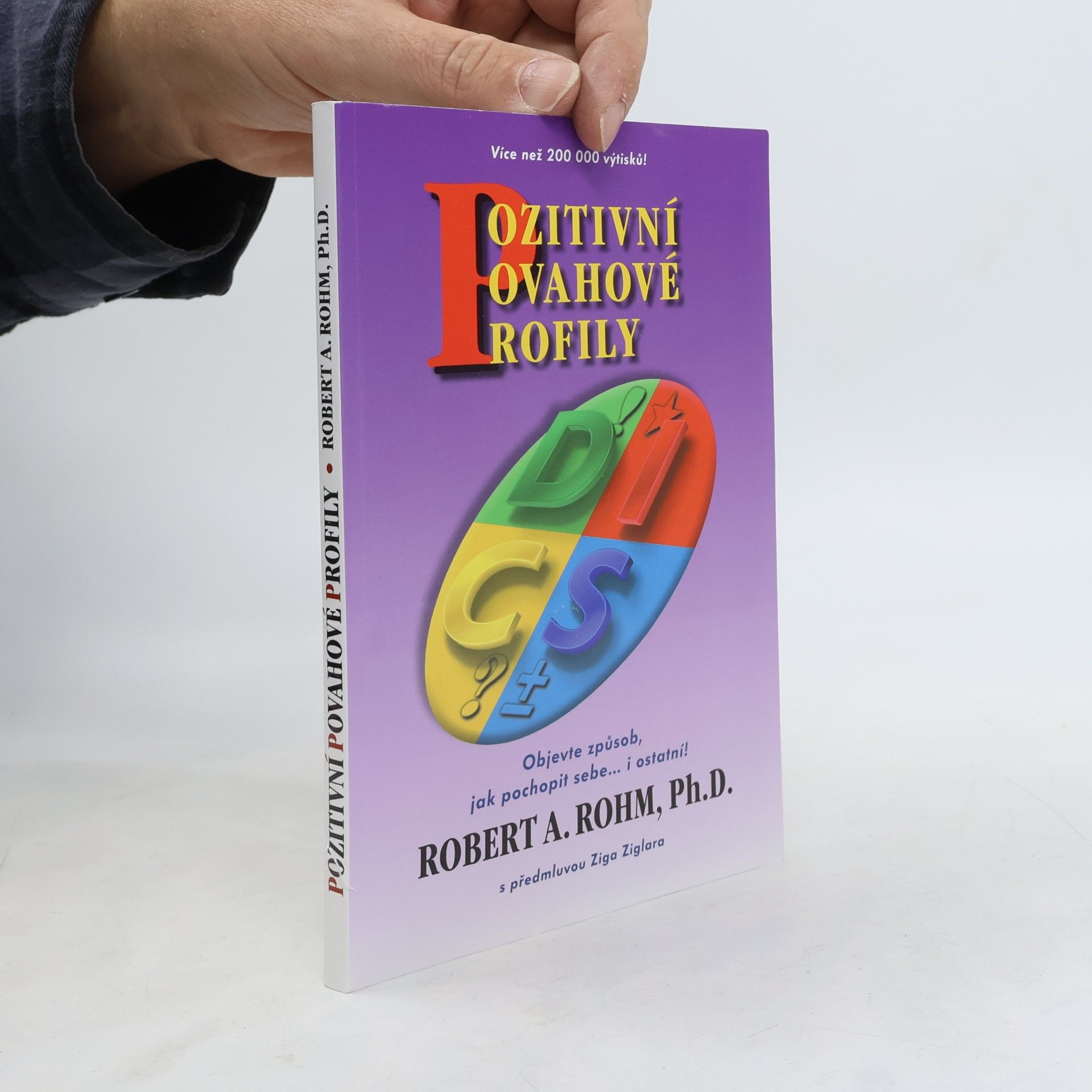 Robert A. Rohm Pozitivní povahové profily