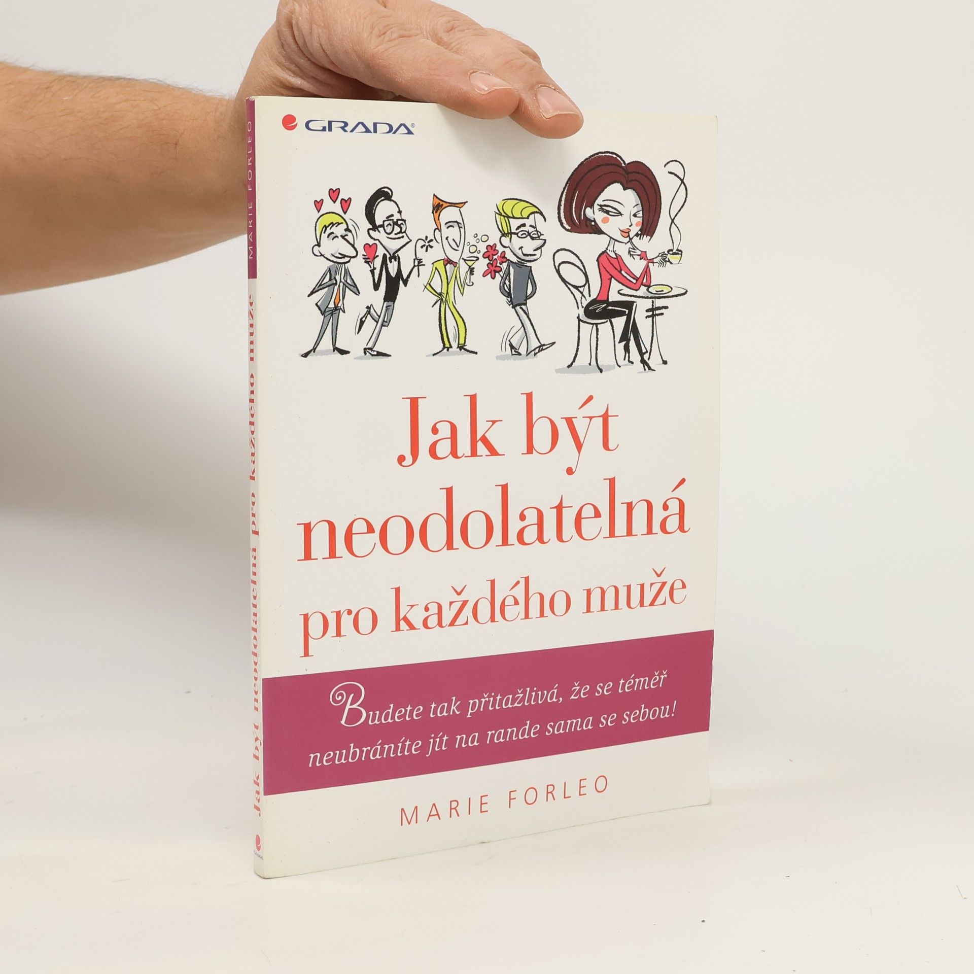 Jak být neodolatelná pro každého muže