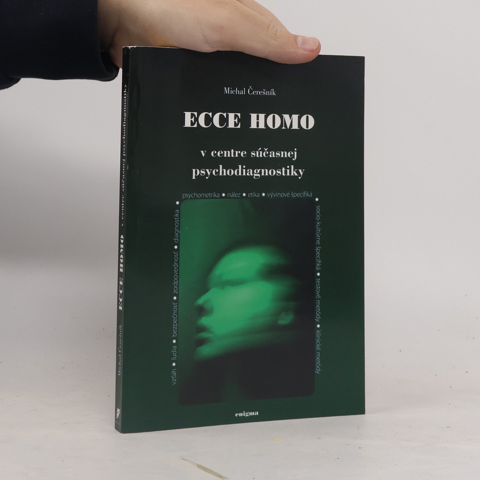 Michal Čerešník Ecce homo v centre súčasnej psychodiagnostiky