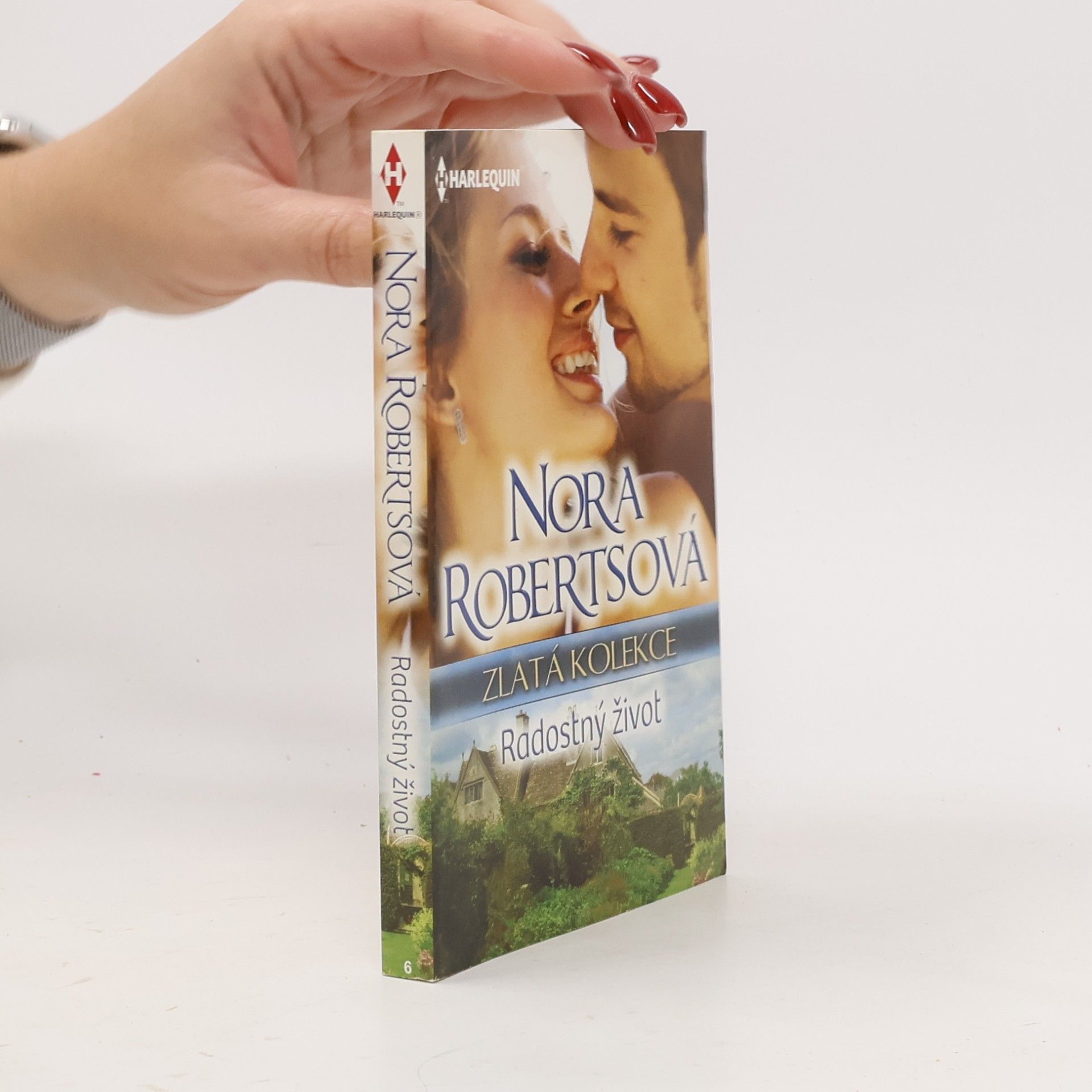 Nora Roberts Radostný život