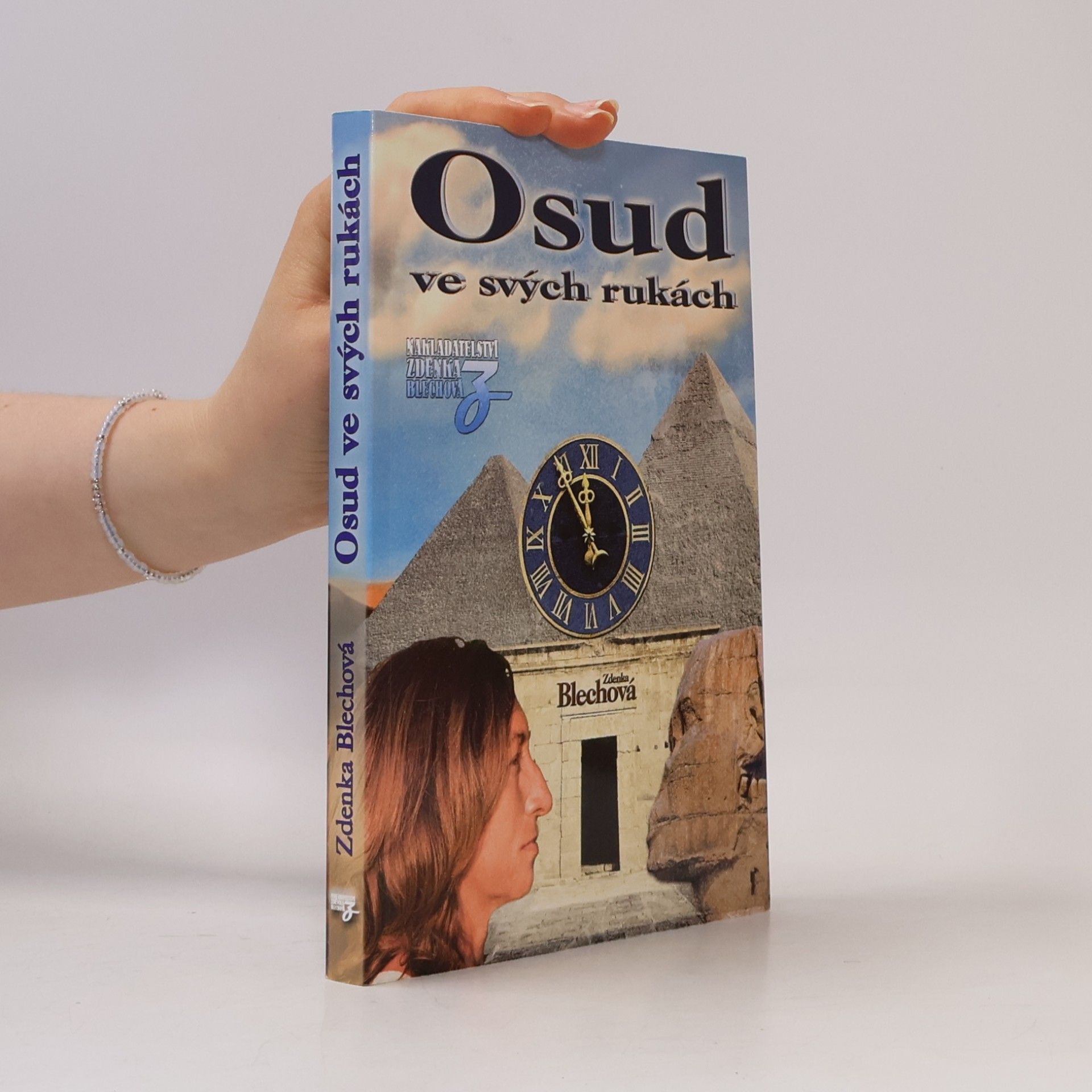 Zdenka Blechová Osud ve svých rukách