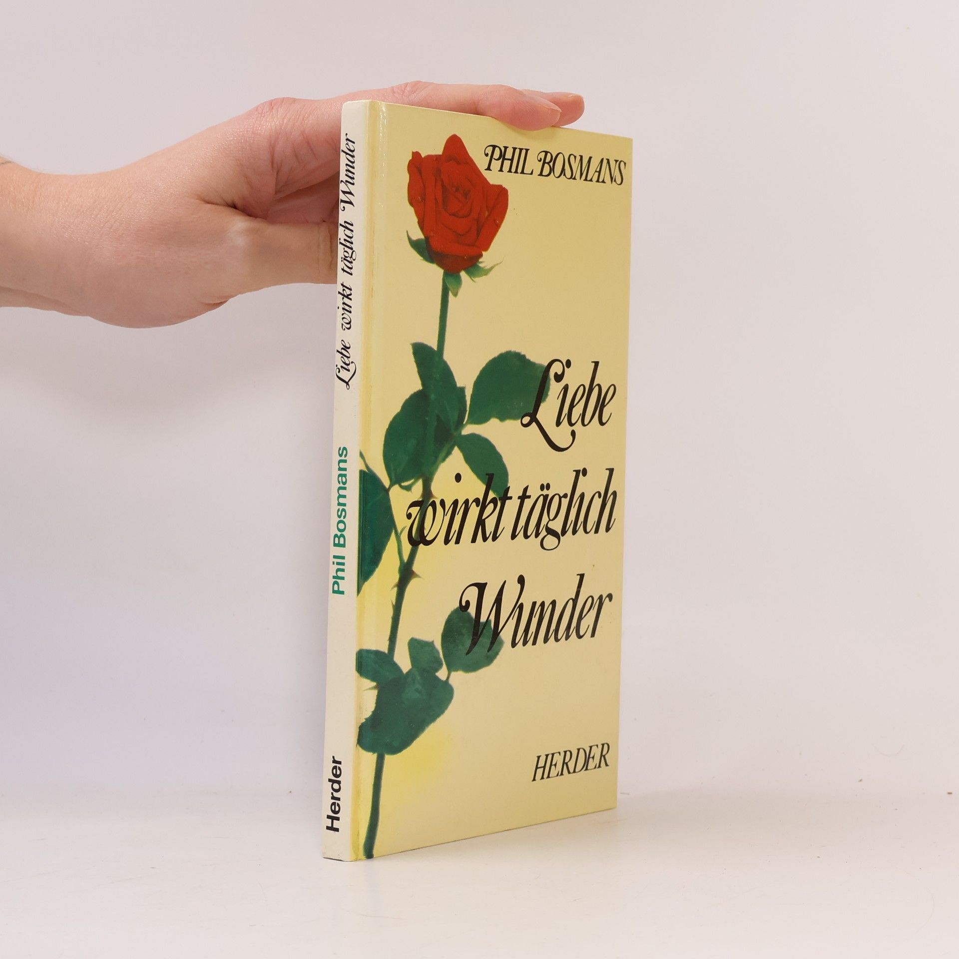 Phil Bosmans Blumen des Glücks. Musst du selbst pflanzen
